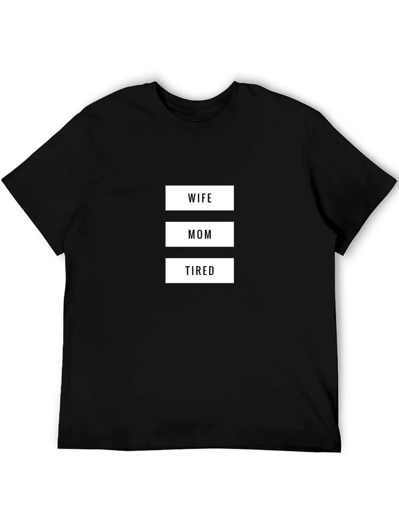Wife Mom Tired Graphic T-Shirt