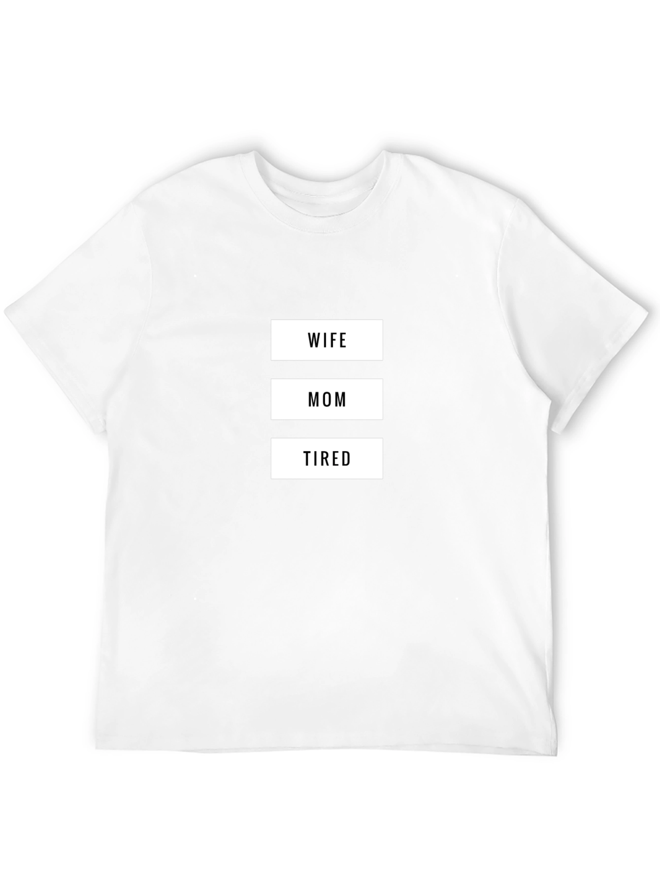 Wife Mom Tired Graphic T-Shirt