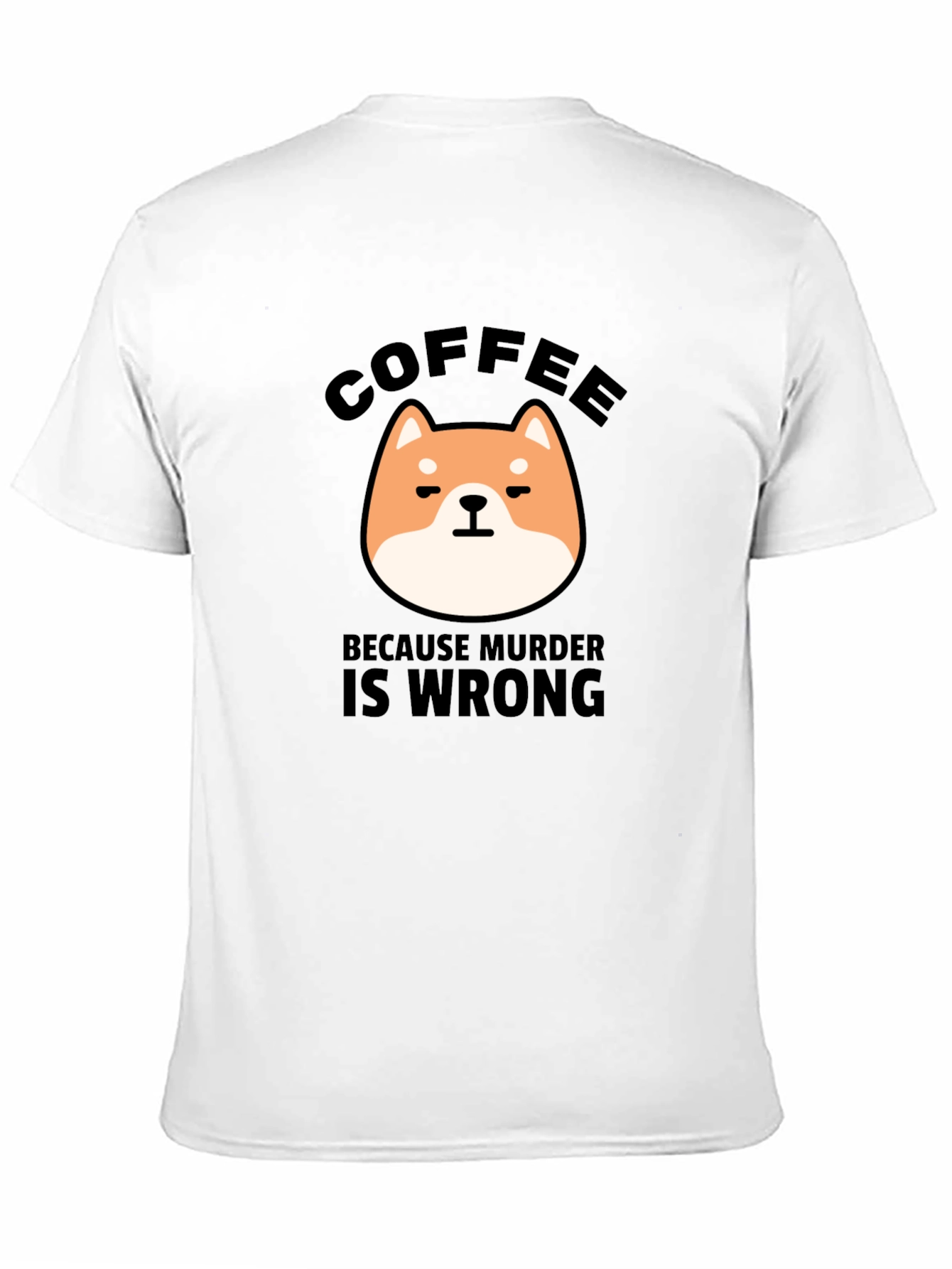 Coffee Because Murder Is Wrong Graphic T-Shirt