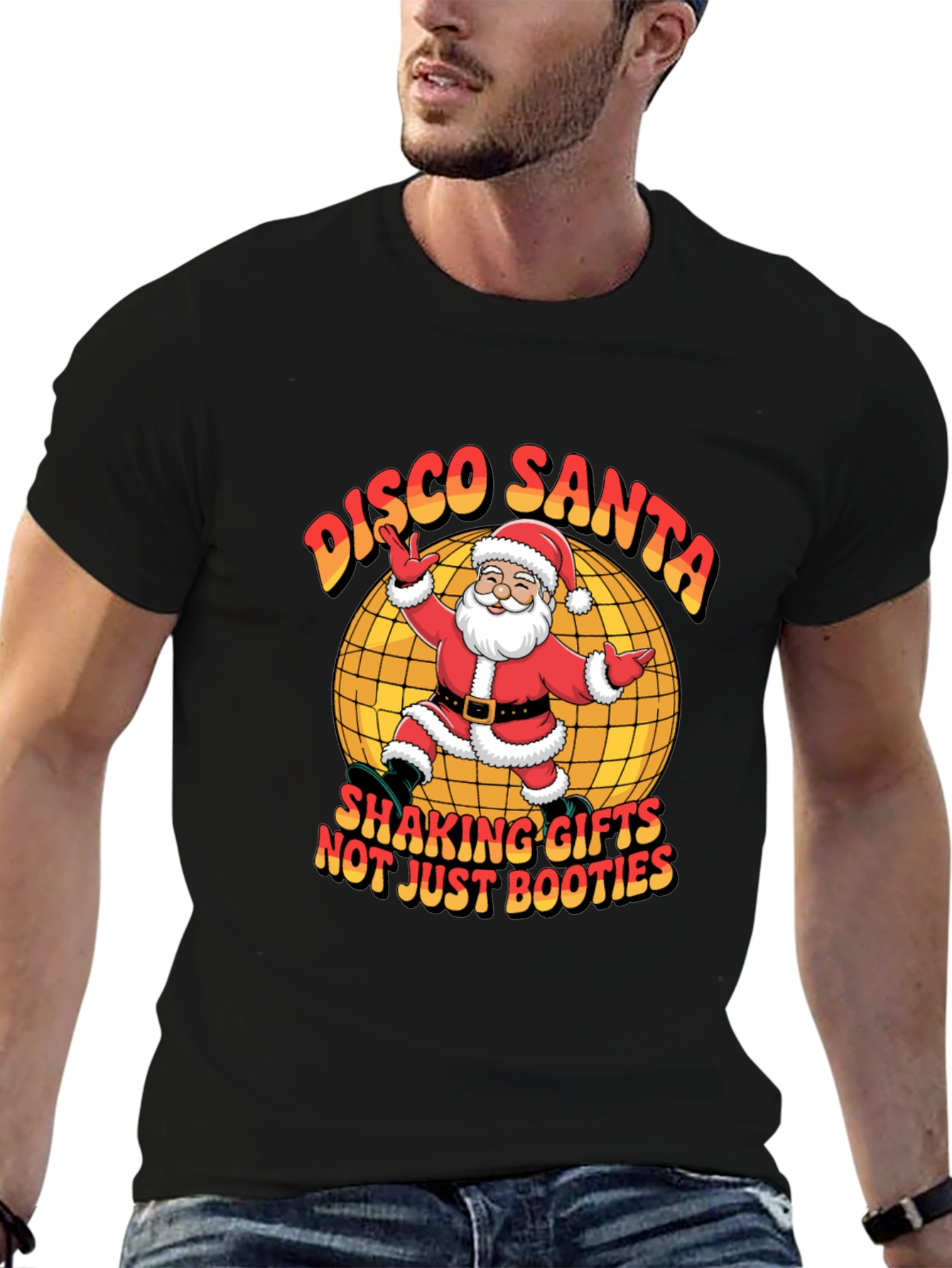 Disco Santa T-Shirt - Shaking Gifts Not Just Booties!
