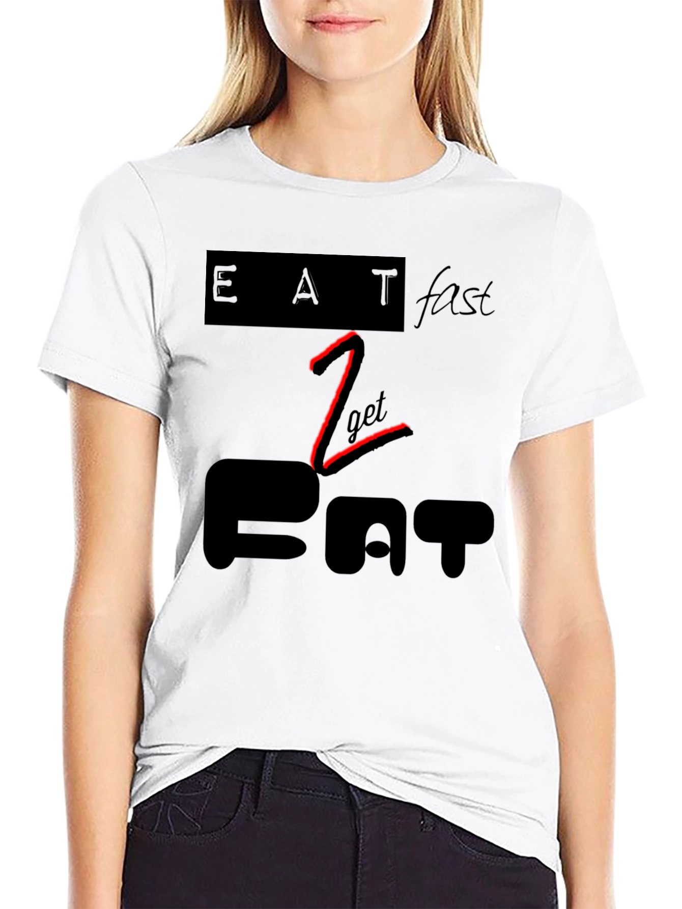 Eat Fast to Get Fat Black Graphic Tee