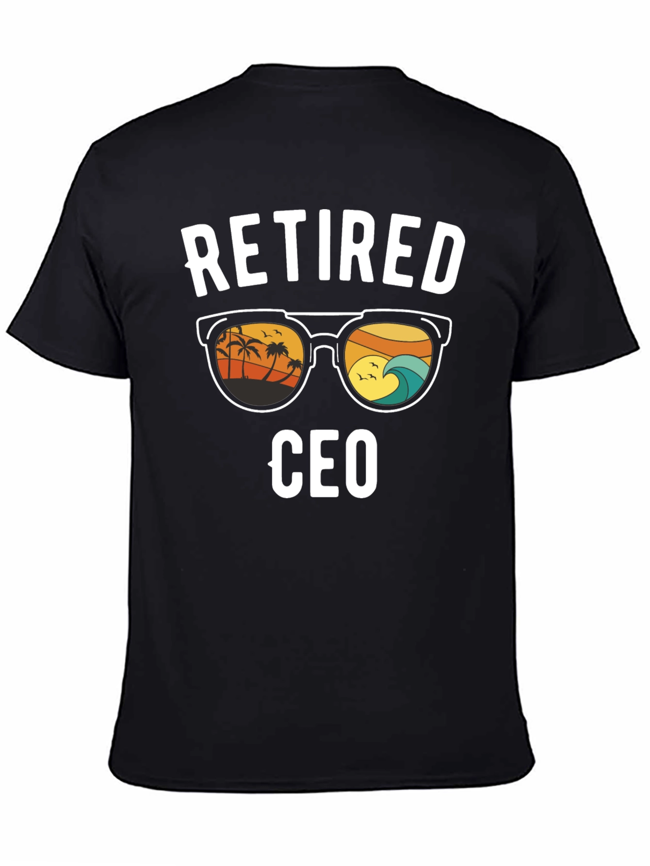 Retired CEO T-Shirt - Beach Vibes