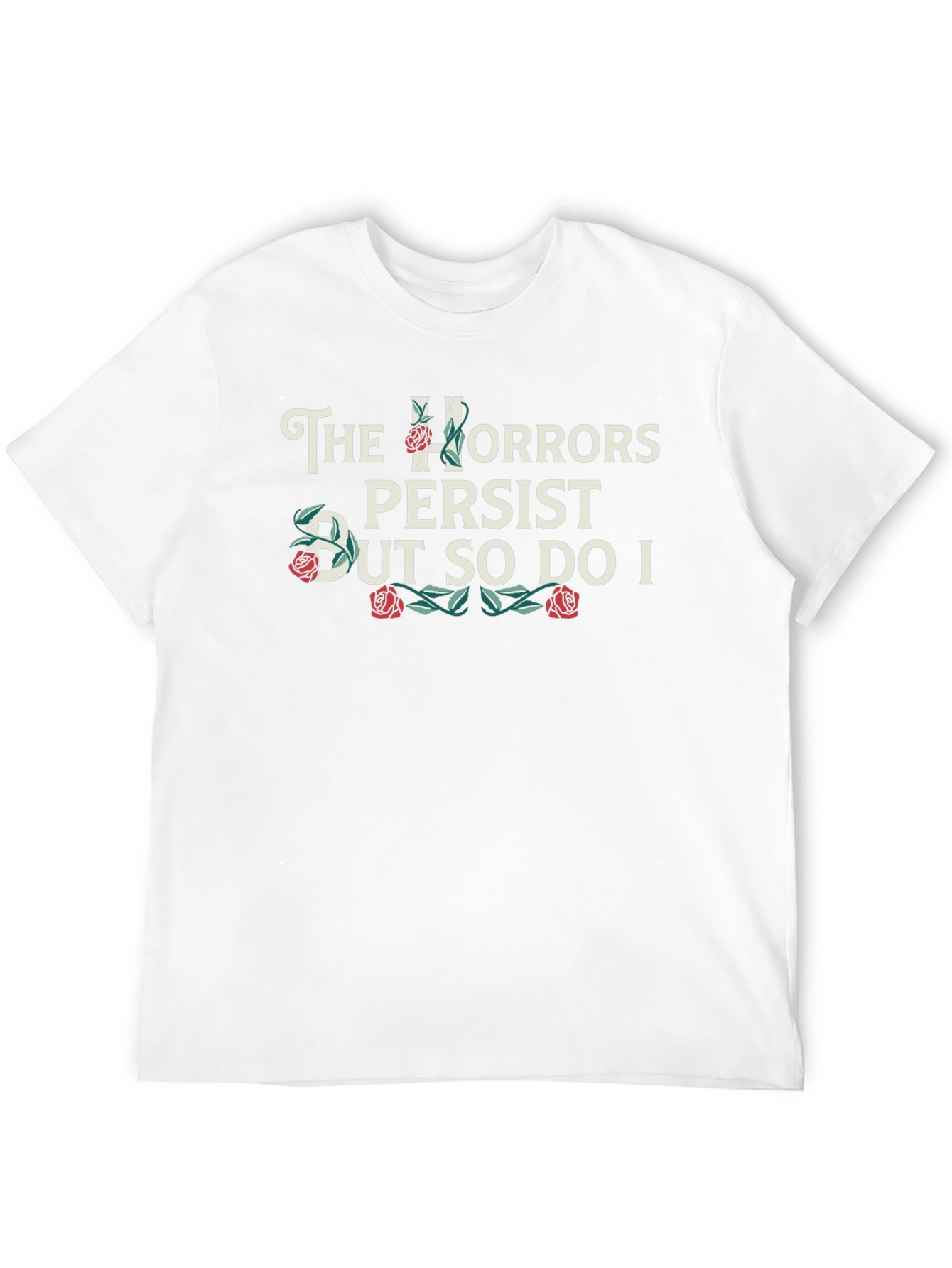 The Horrors Persist T-Shirt