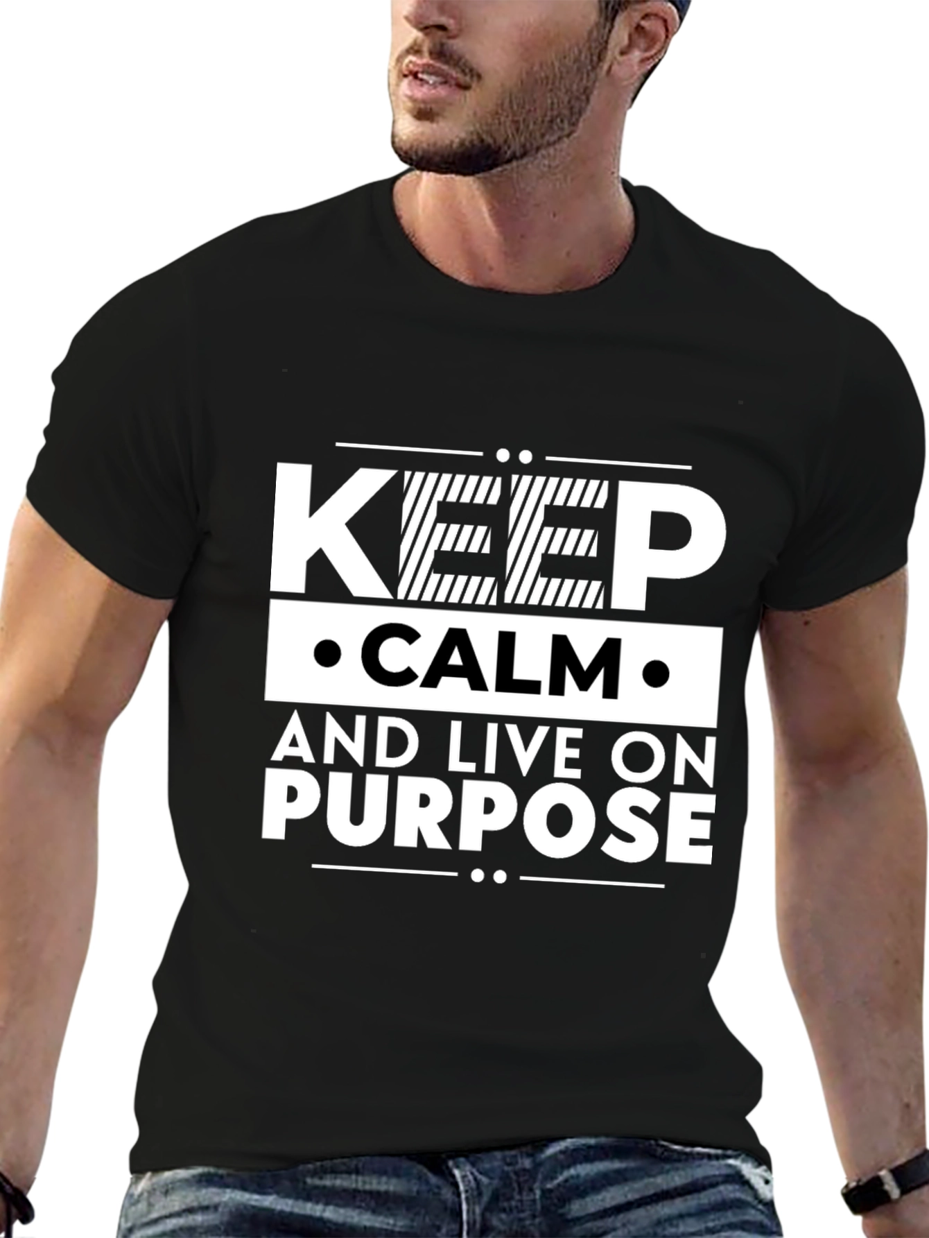 Keep Calm and Live On Purpose T-Shirt