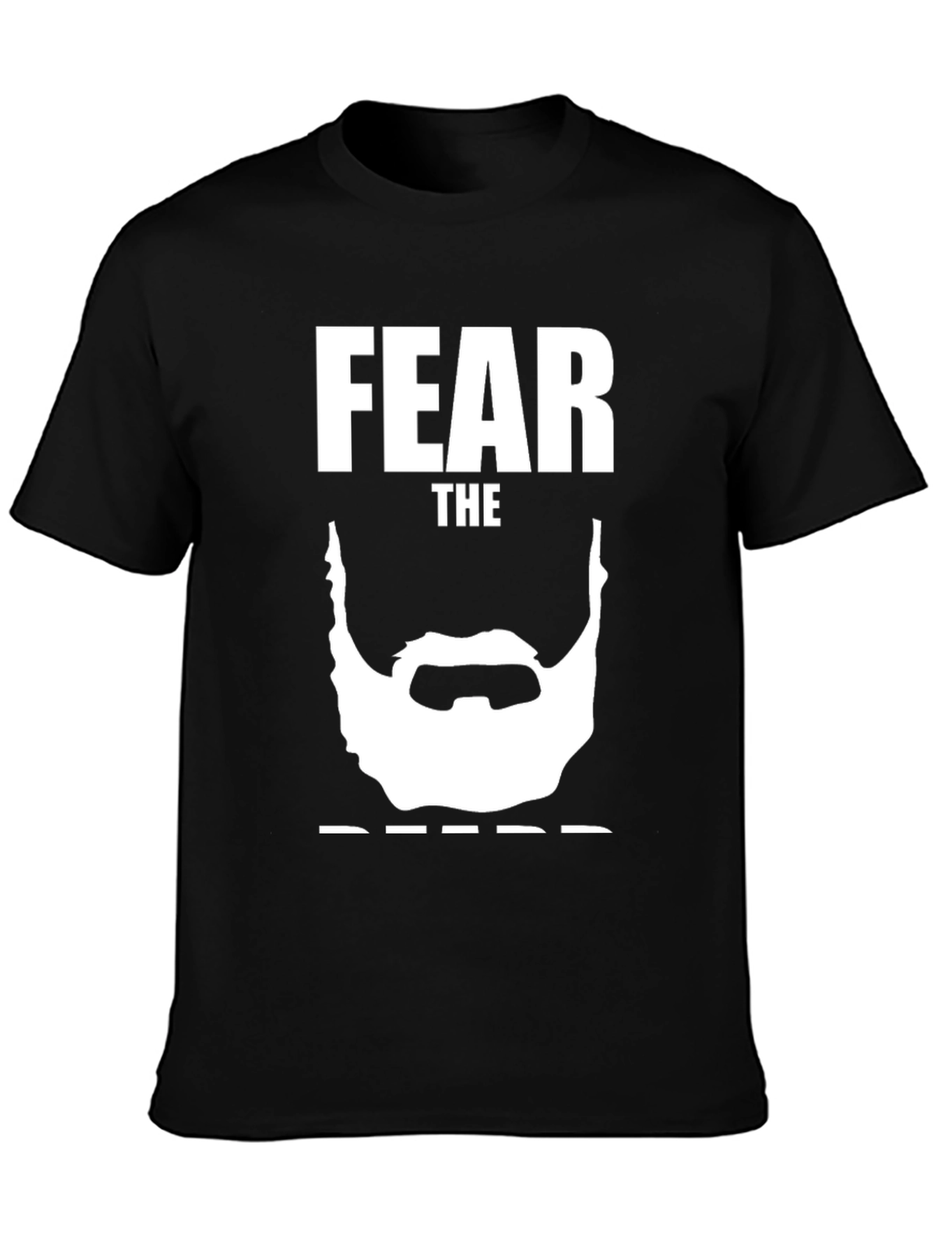 Fear the Beard T-Shirt - Funny Graphic Tee