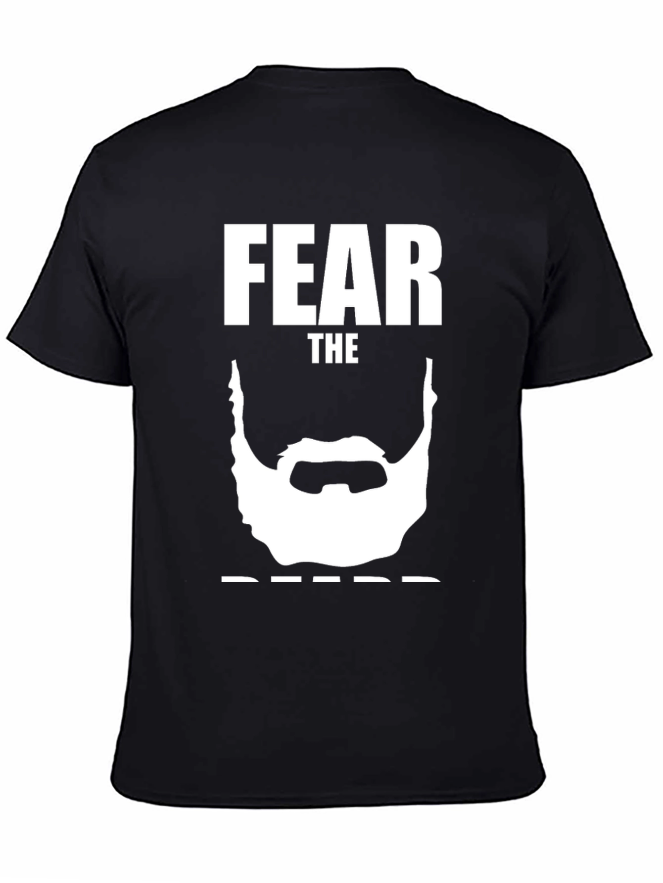 Fear the Beard T-Shirt - Funny Graphic Tee