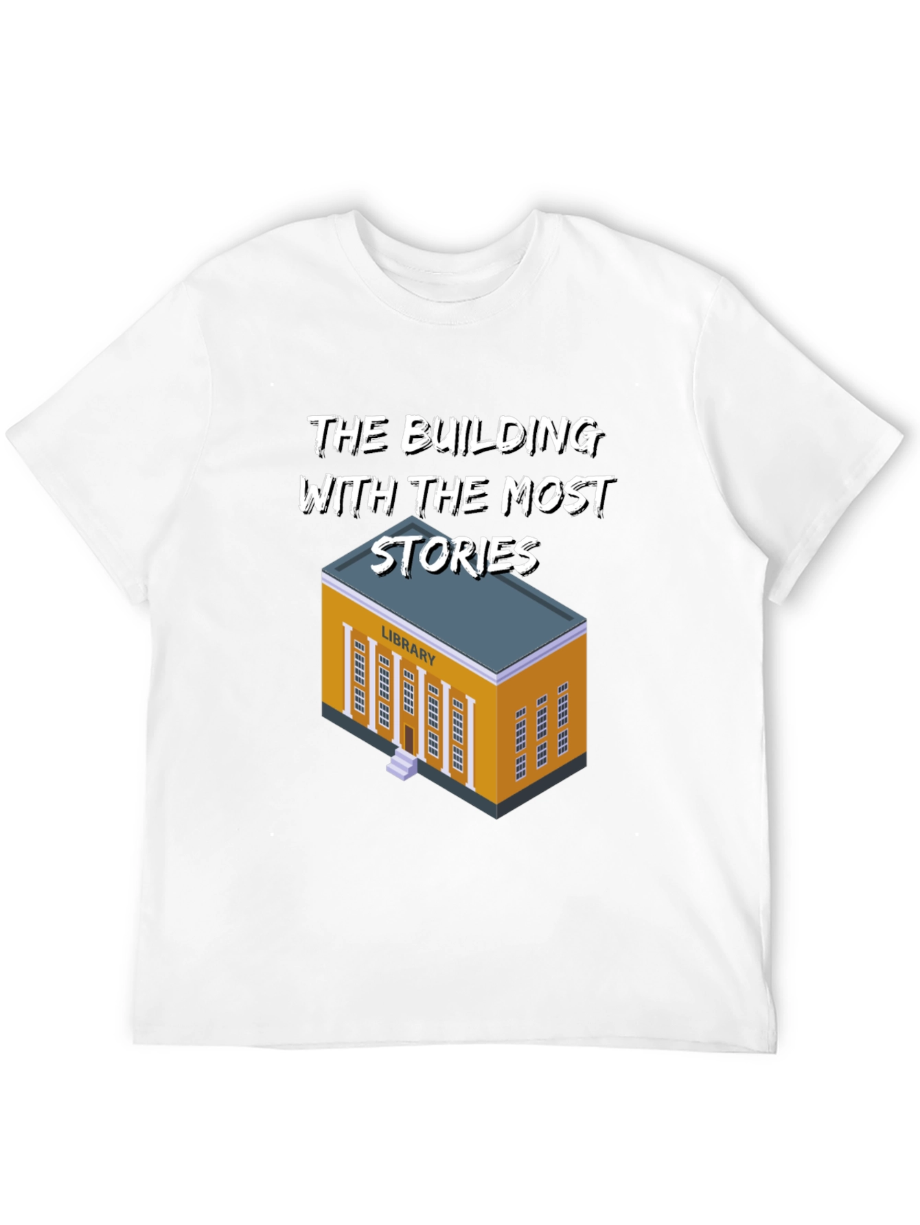 The Building With The Most Stories T-Shirt