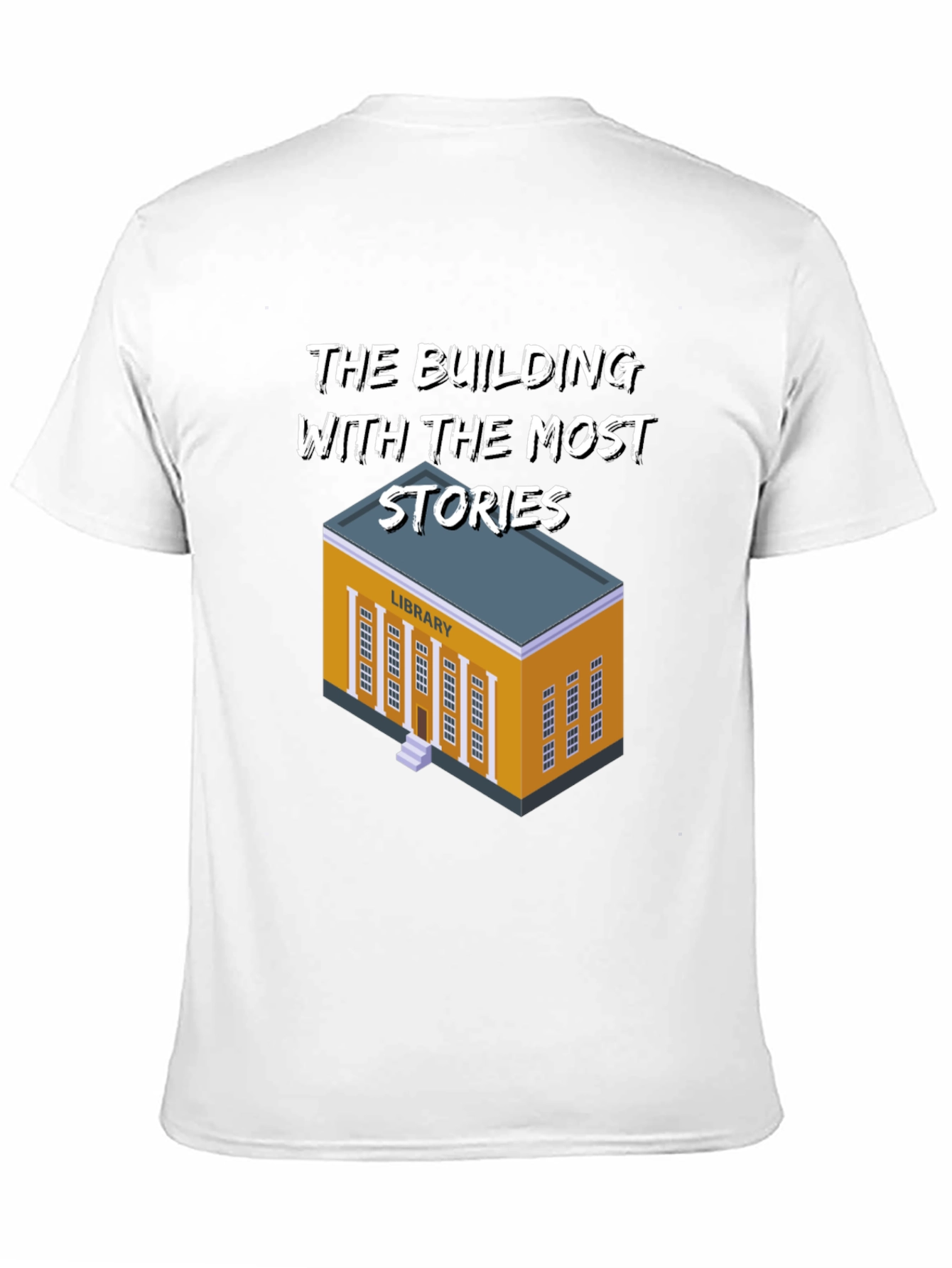 The Building With The Most Stories T-Shirt