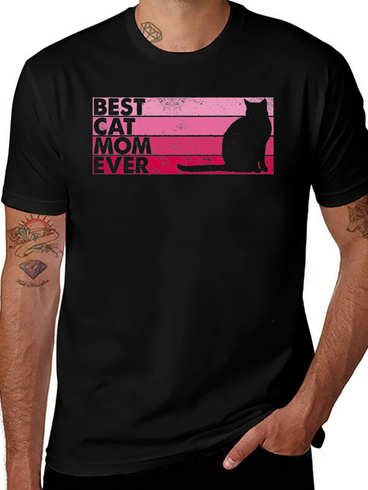 Best Cat Mom Ever T-Shirt - Cute Cat Lover Tee