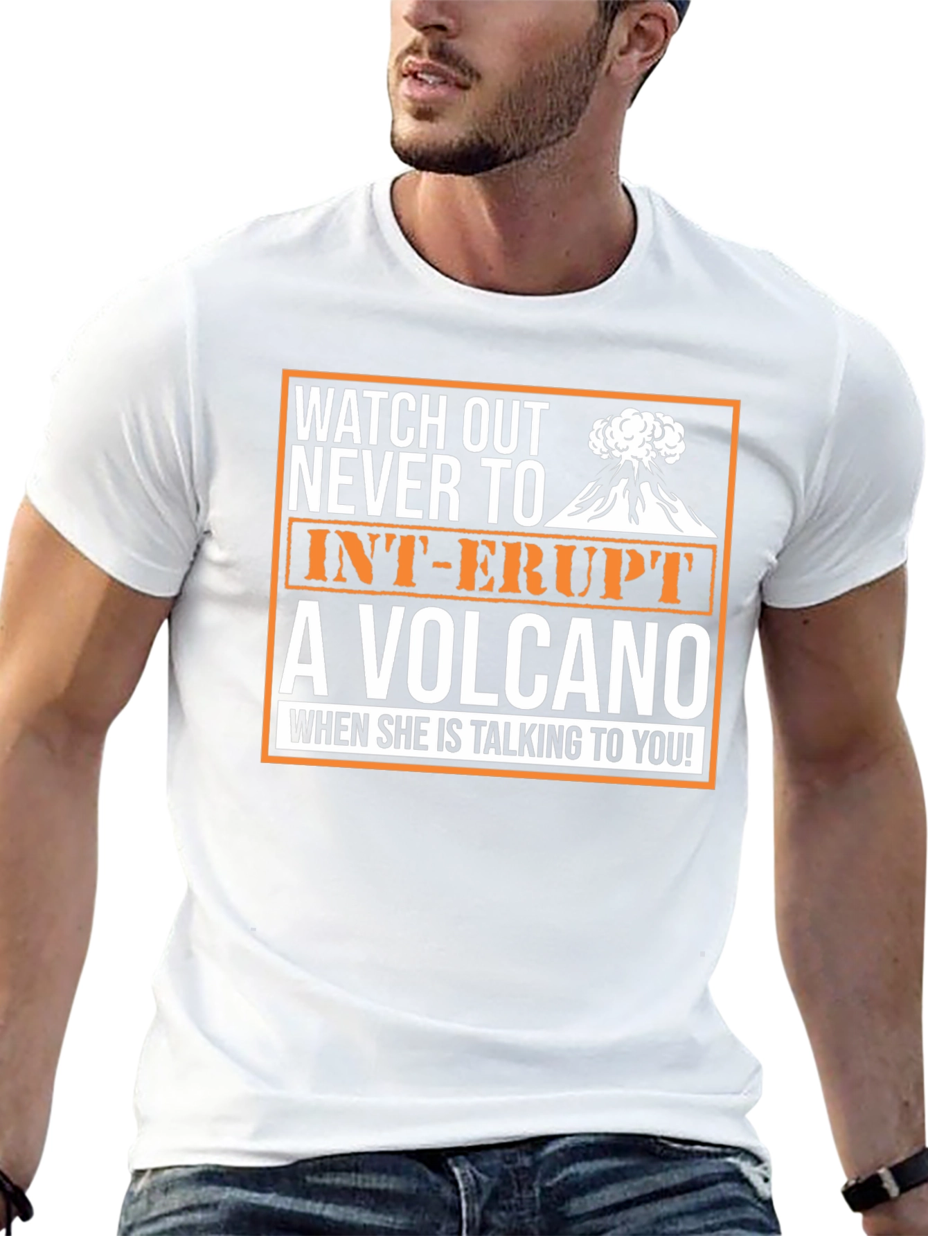 Watch Out Volcano T-Shirt - Funny Sarcastic Novelty Tee