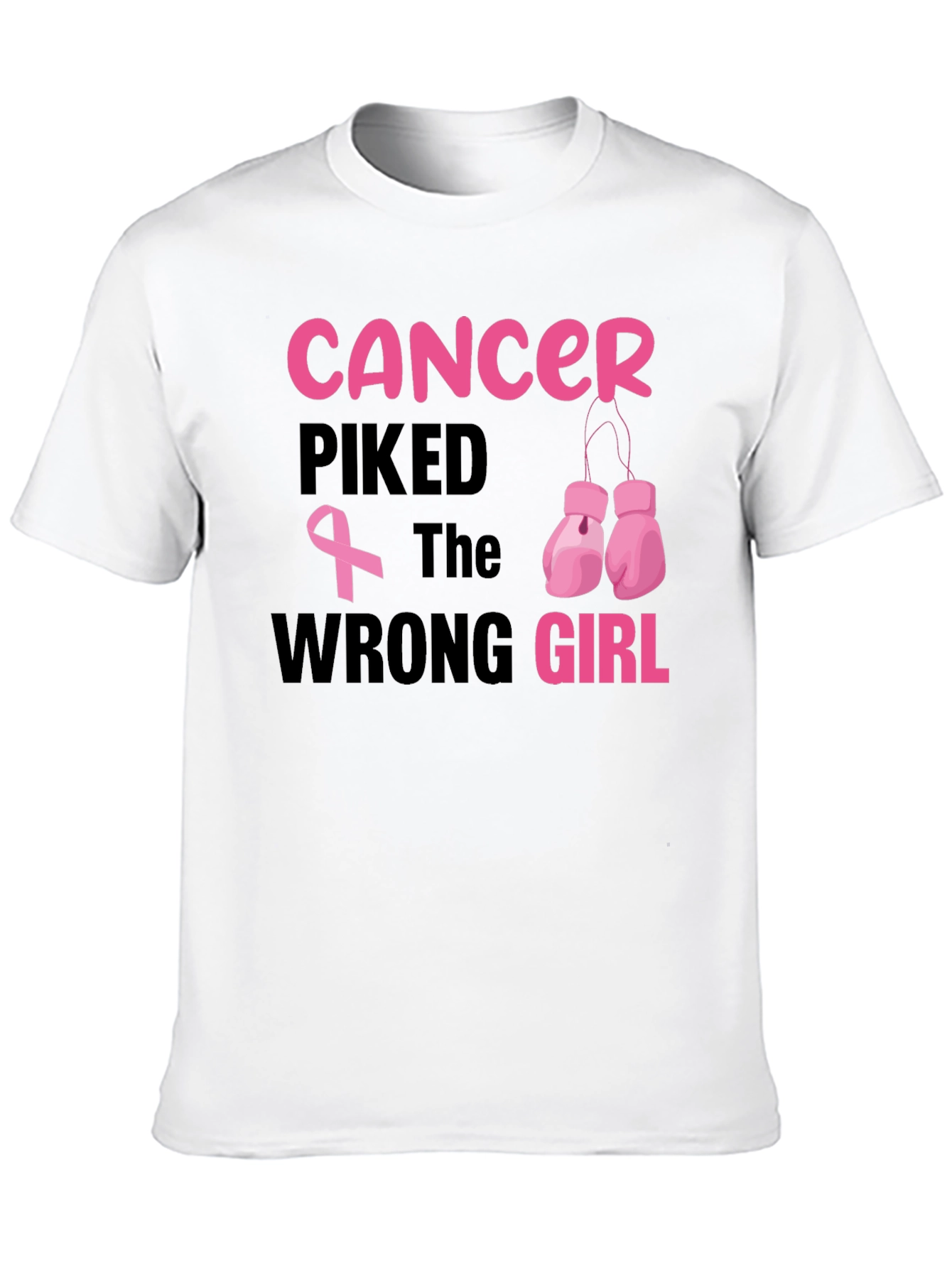 Cancer Picked the Wrong Girl T-Shirt