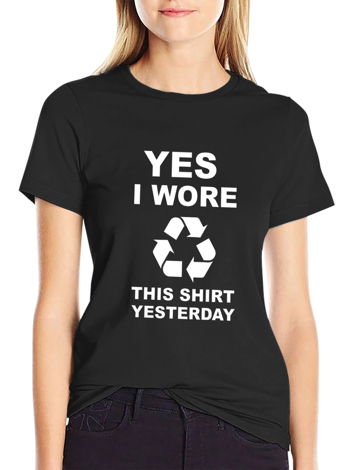 Funny Recycling T-Shirt: Yes I Wore This Yesterday
