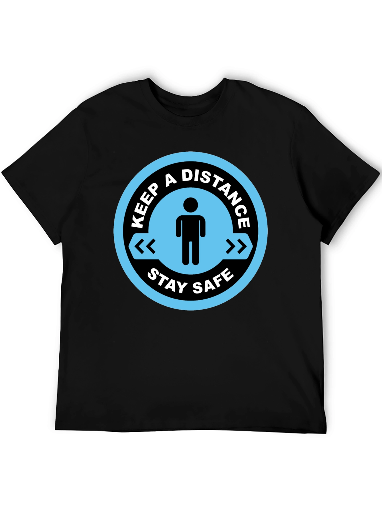 Keep a Distance Stay Safe Black T-Shirt