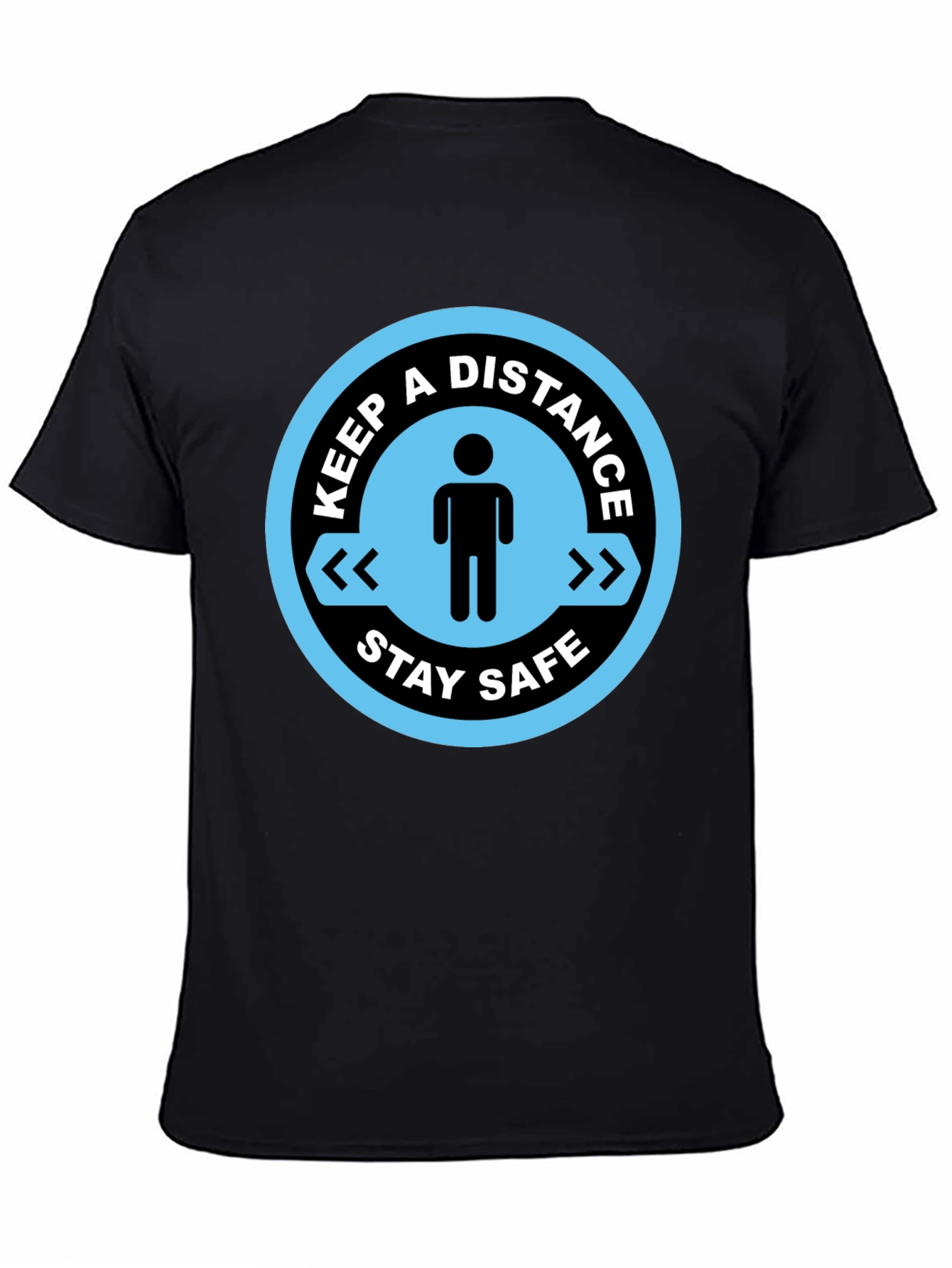 Keep a Distance Stay Safe Black T-Shirt