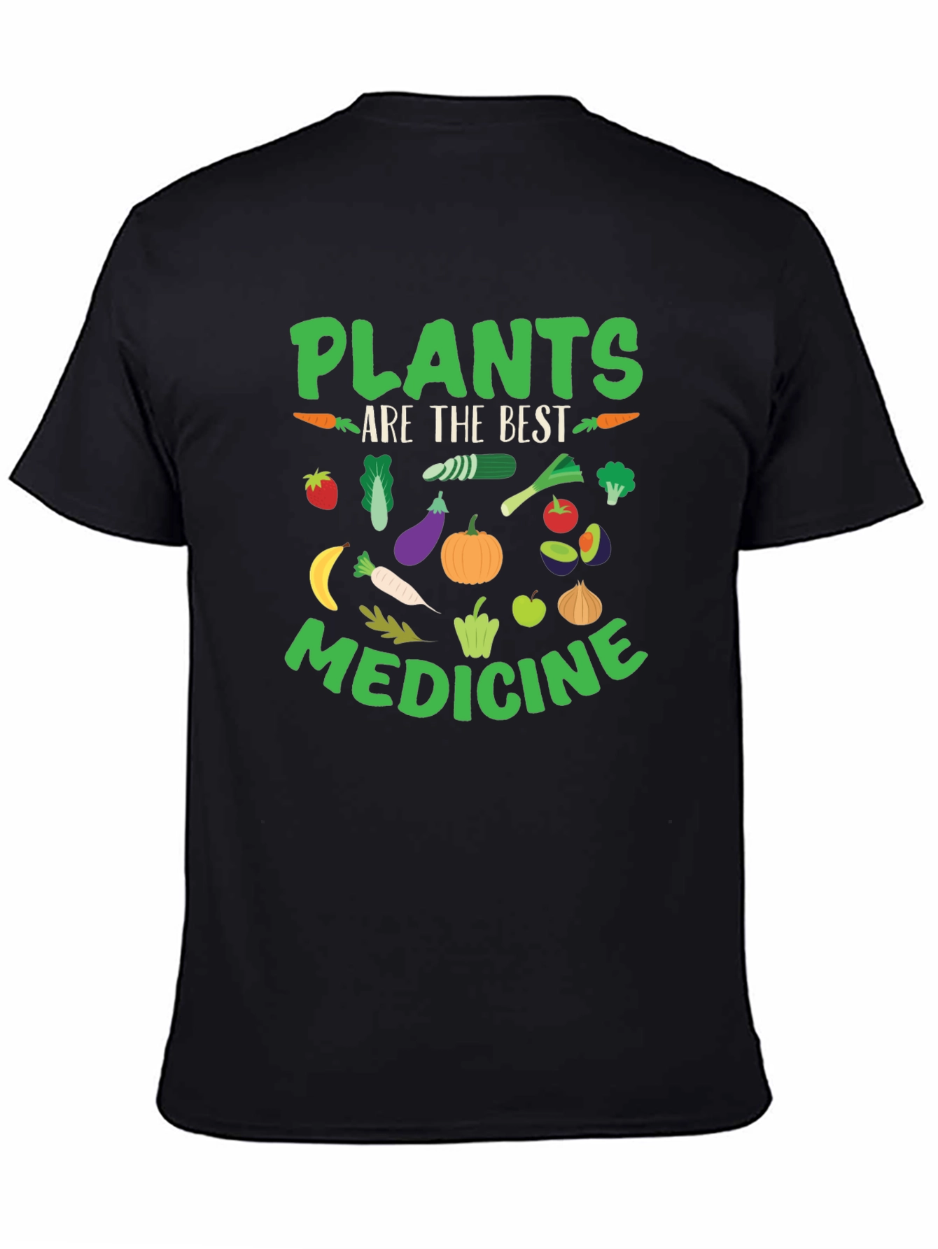 Plants Are The Best Medicine T-Shirt