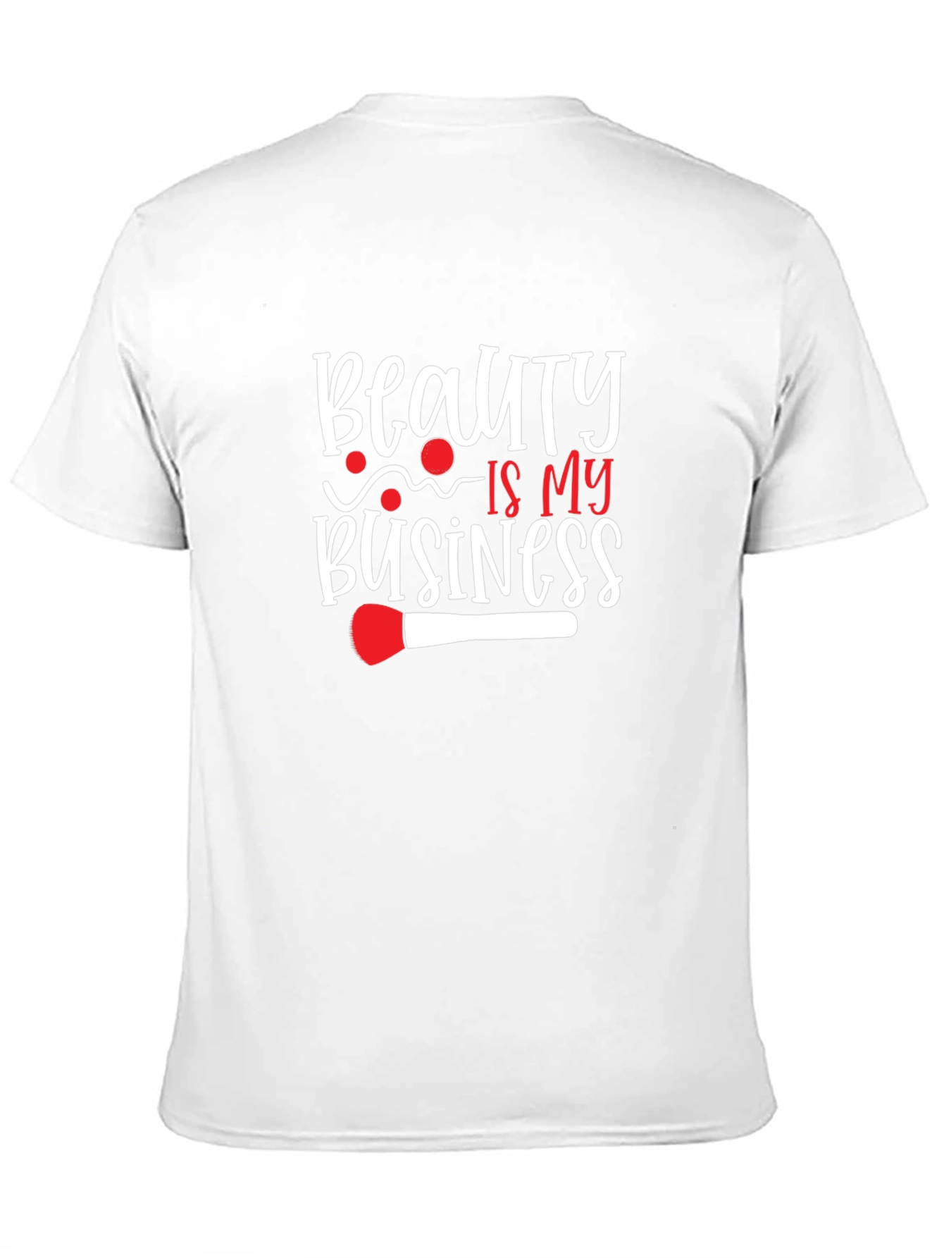 Beauty is My Business T-Shirt