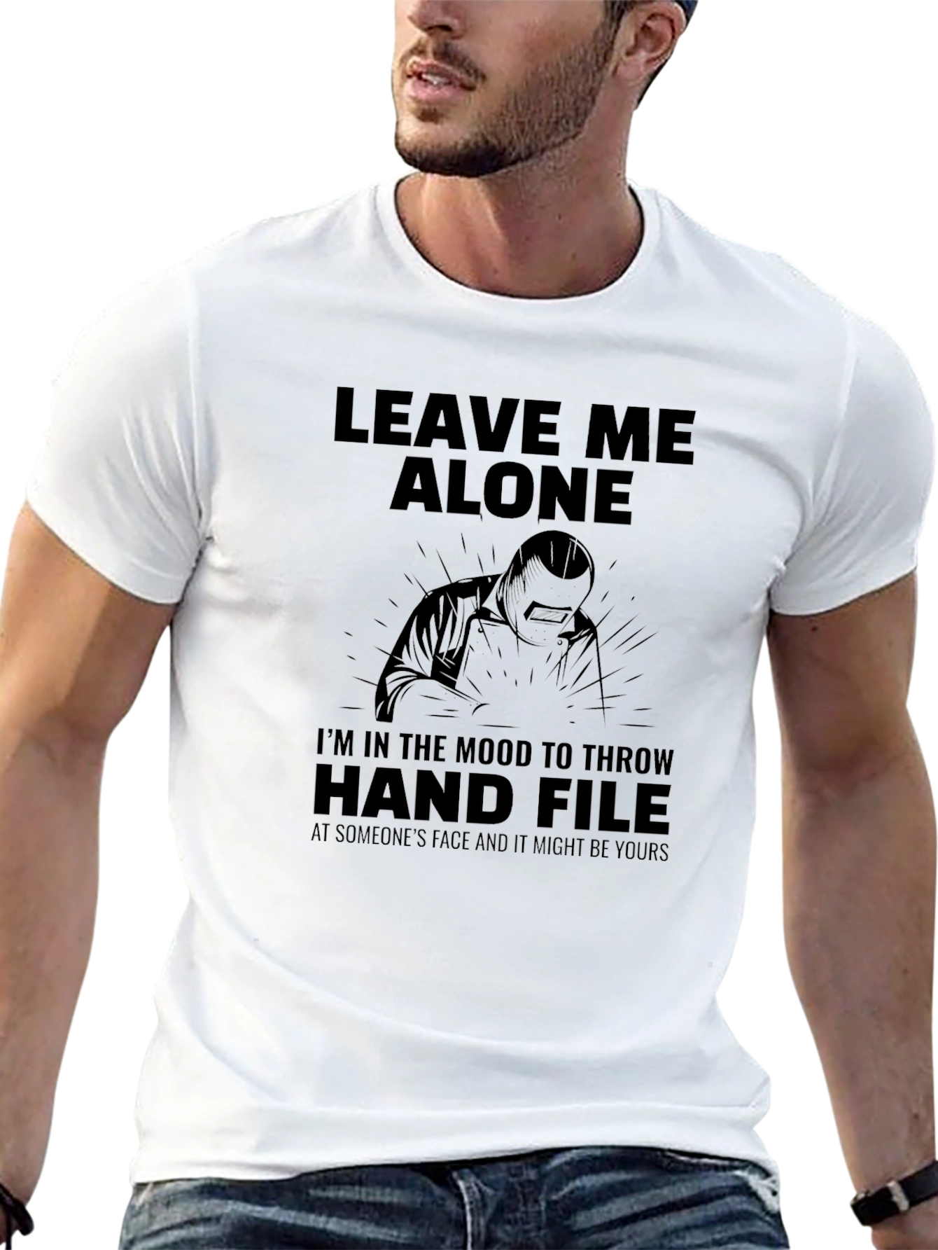 Leave Me Alone Welder T-Shirt