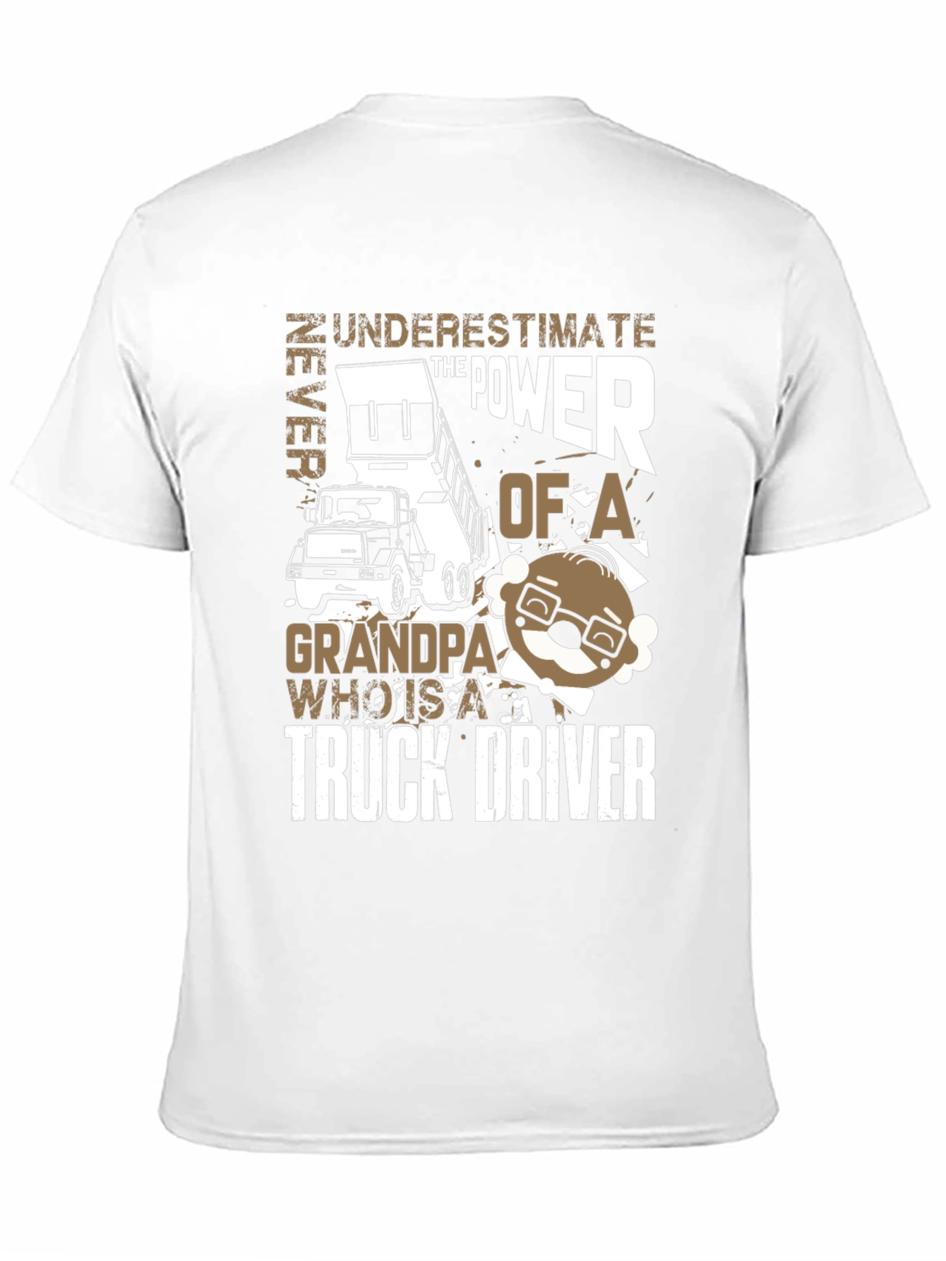 Grandpa Truck Driver T-Shirt - Never Underestimate the Power!