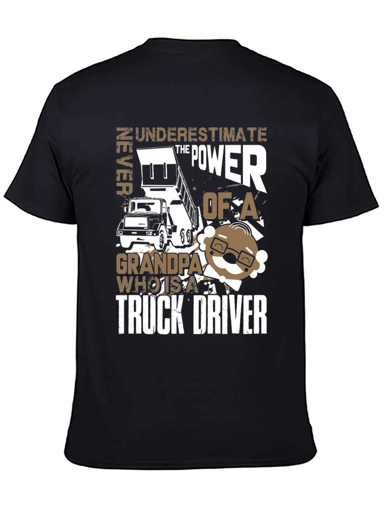 Grandpa Truck Driver T-Shirt - Never Underestimate the Power!