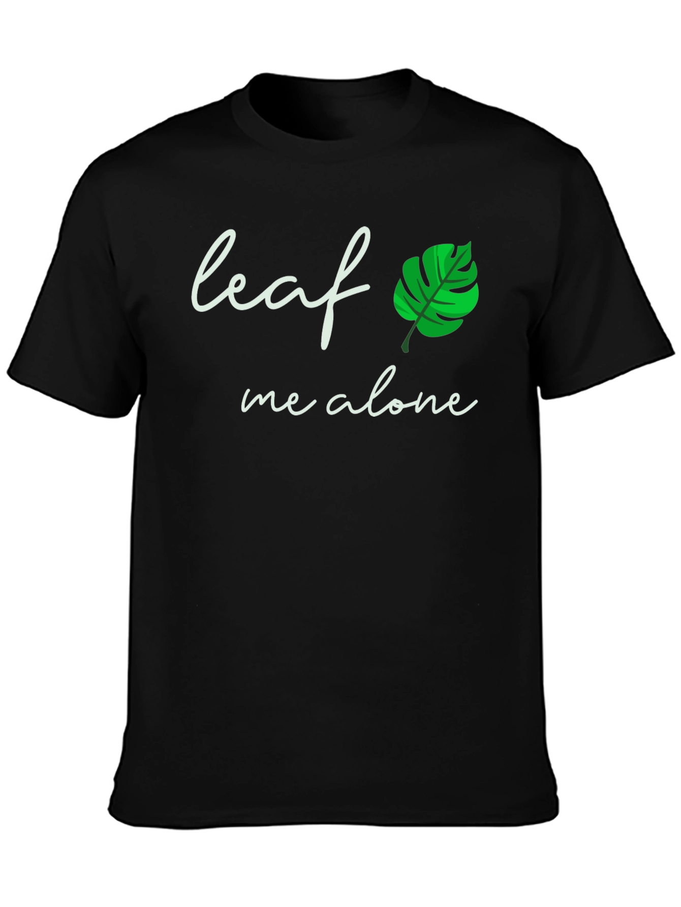 Leaf Me Alone T-Shirt - Funny Plant Lover Tee