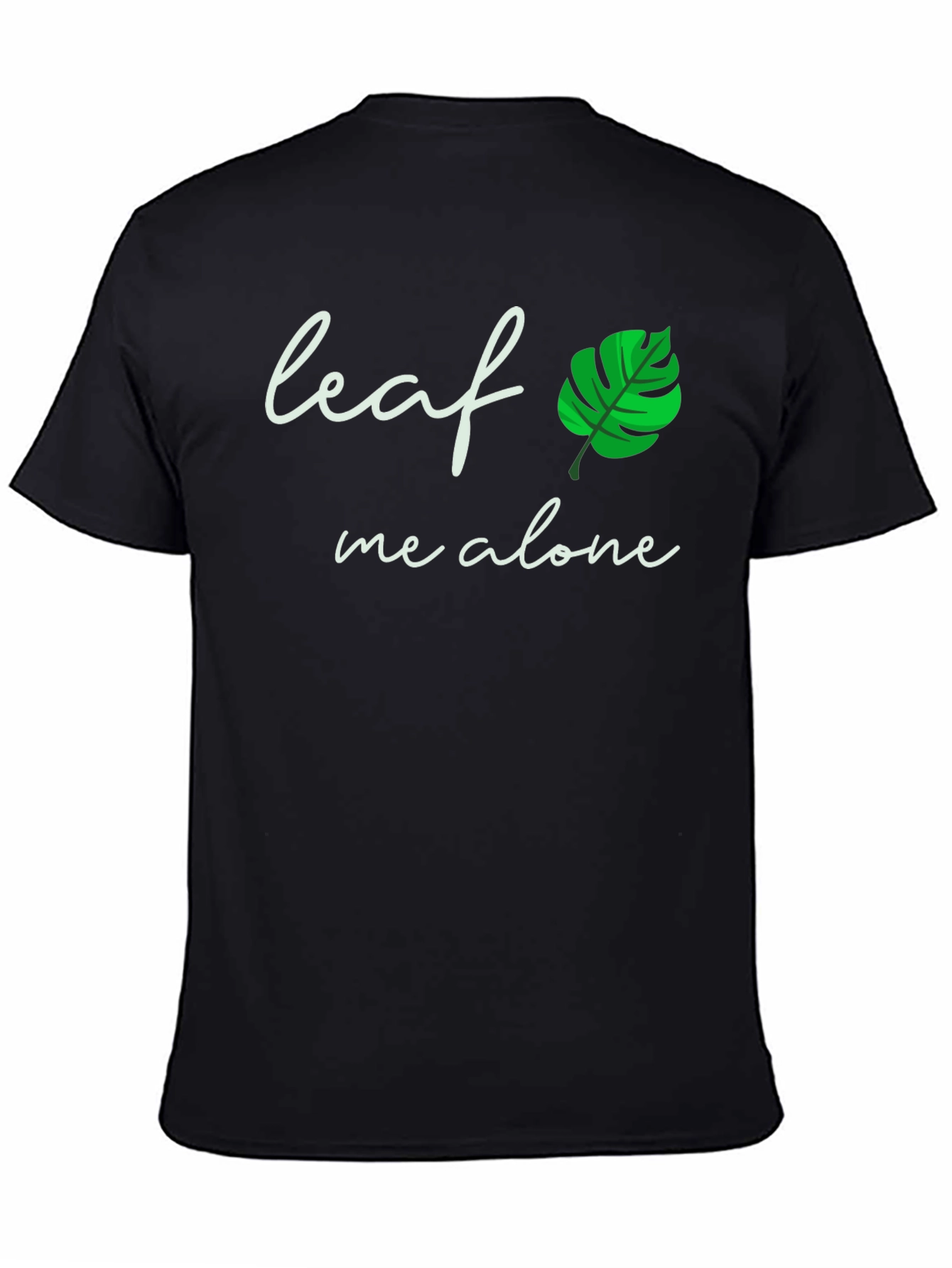 Leaf Me Alone T-Shirt - Funny Plant Lover Tee