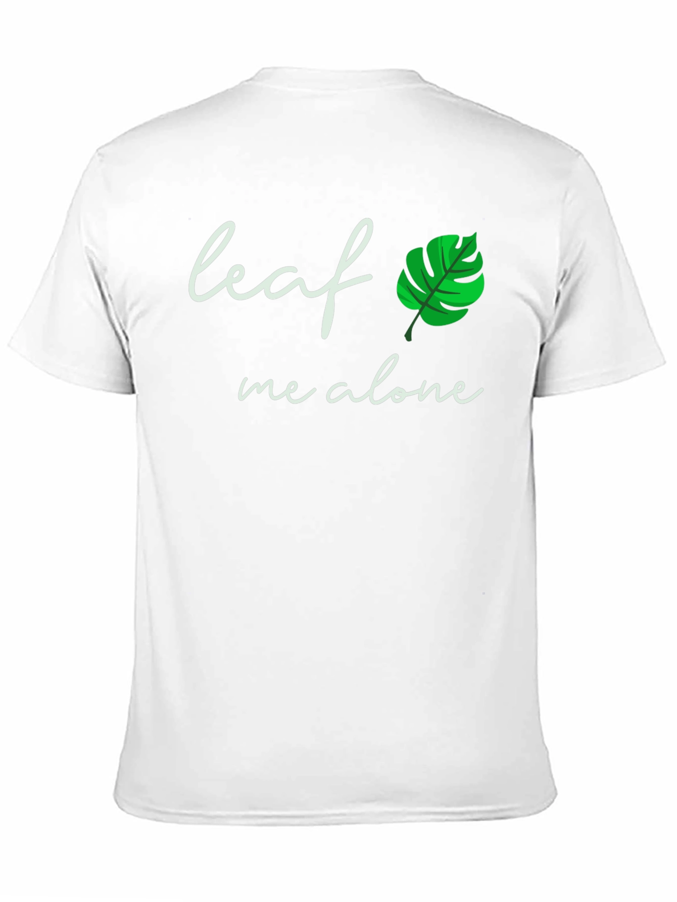 Leaf Me Alone T-Shirt - Funny Plant Lover Tee