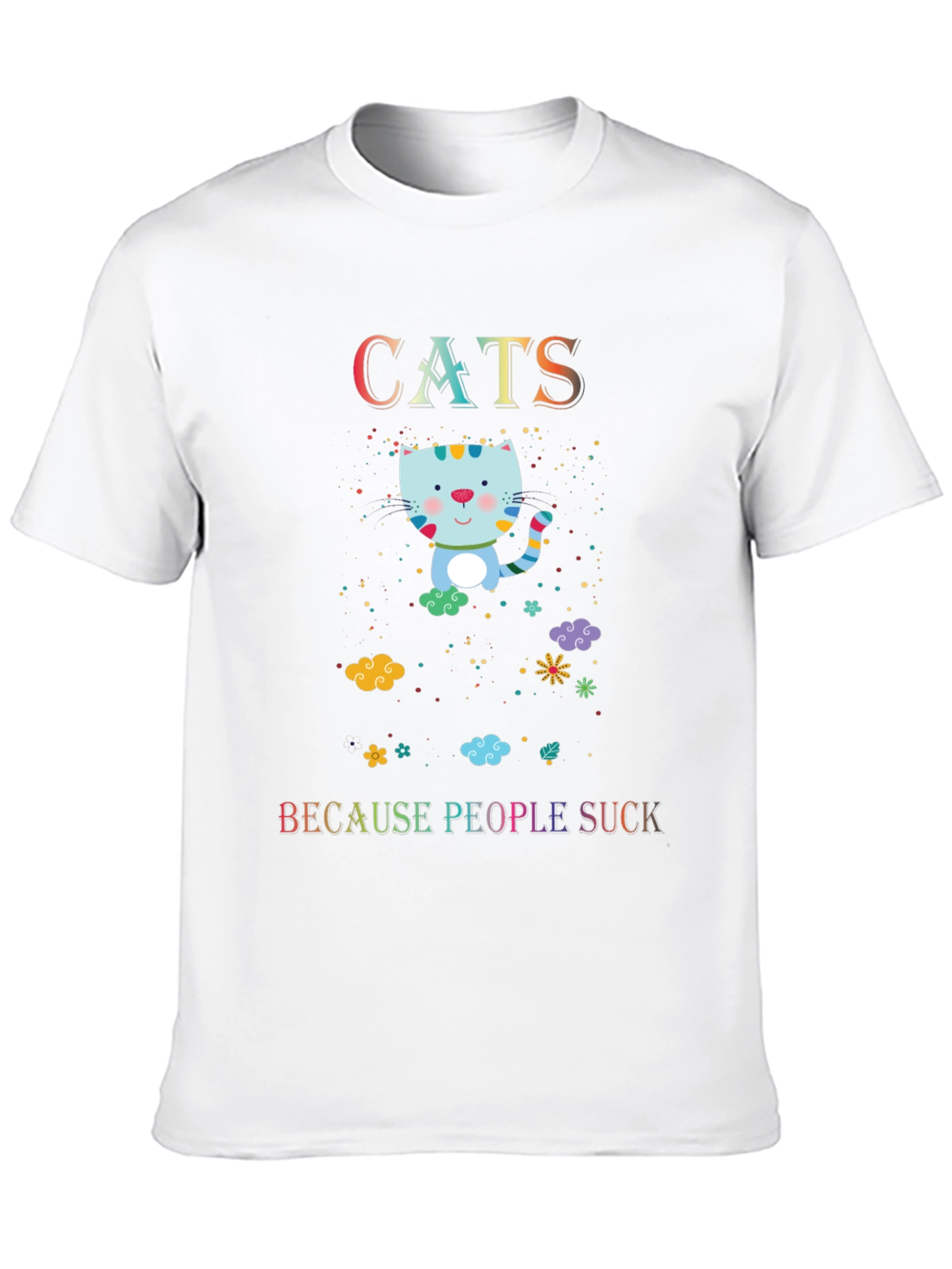 Cats Because People Suck T-Shirt