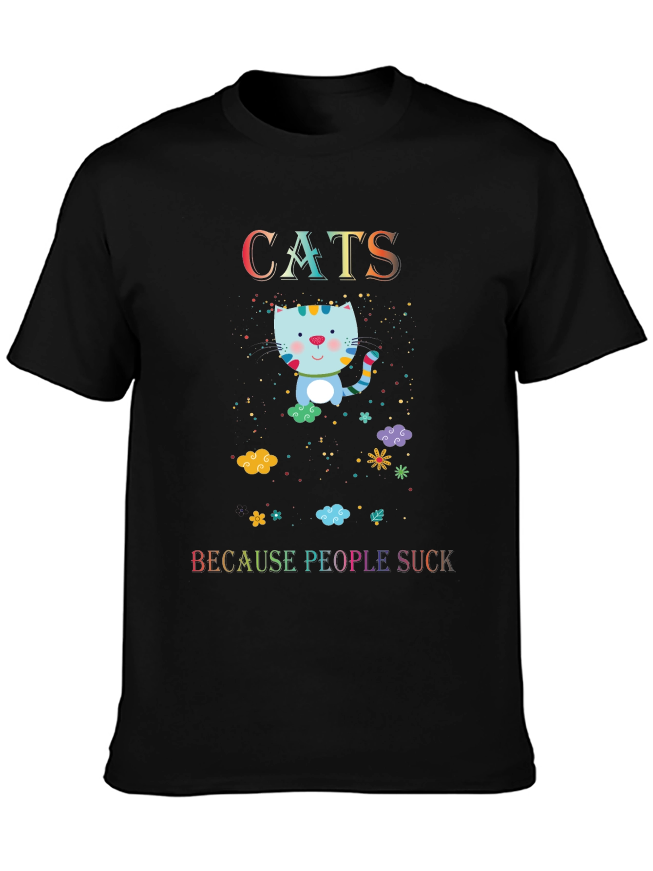 Cats Because People Suck T-Shirt