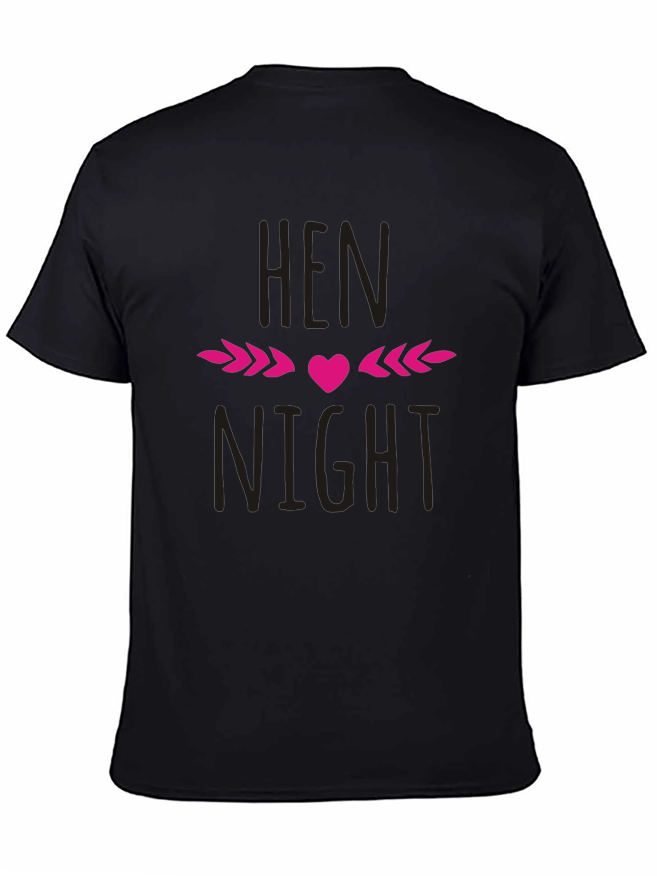 Hen Night T-Shirt - Black Crew Neck Party Tee