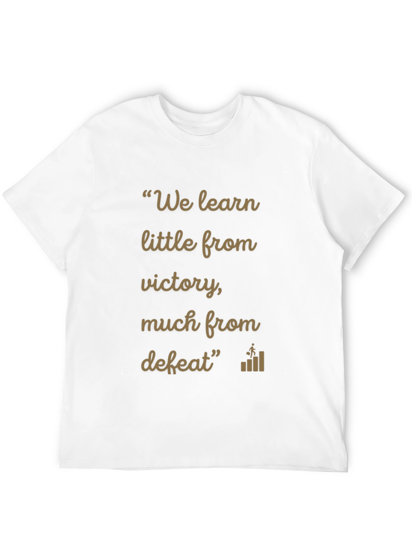 Inspirational Quote T-Shirt: Learn from Defeat