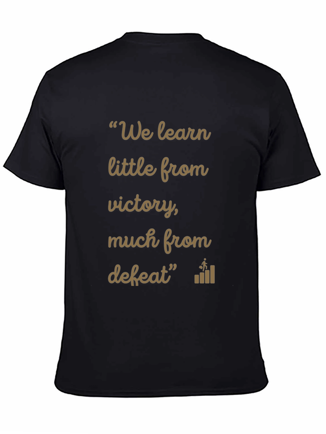 Inspirational Quote T-Shirt: Learn from Defeat
