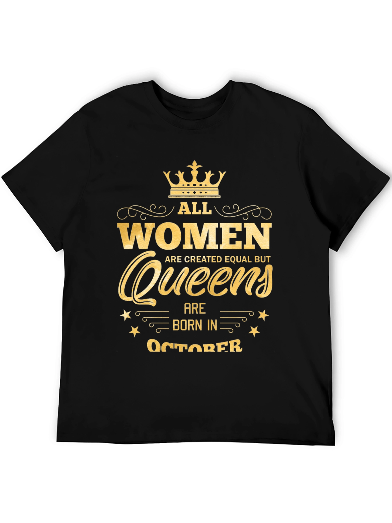 Queens Born in October - Graphic T-Shirt