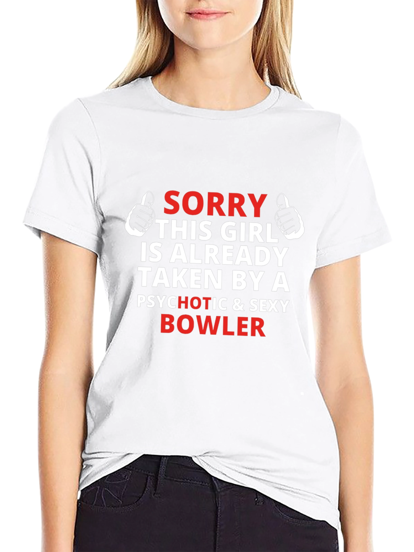Sorry Taken By Psychotic Bowler Graphic T-Shirt