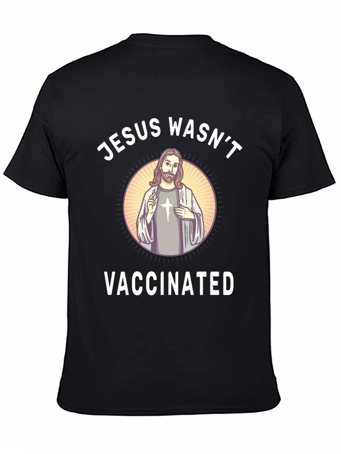 Jesus Wasnt Vaccinated Graphic Tee