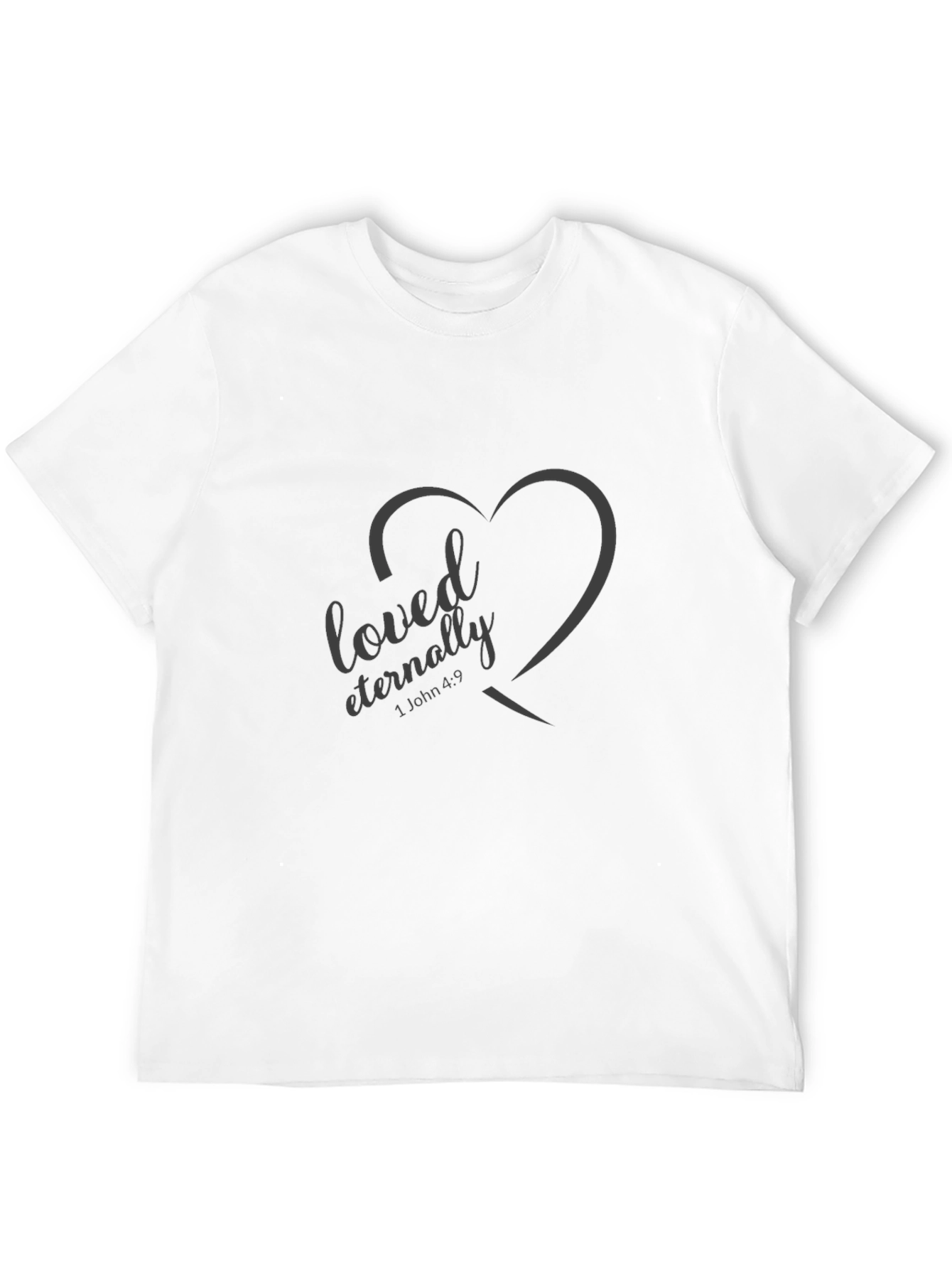 Loved Eternally T-Shirt - Christian Apparel