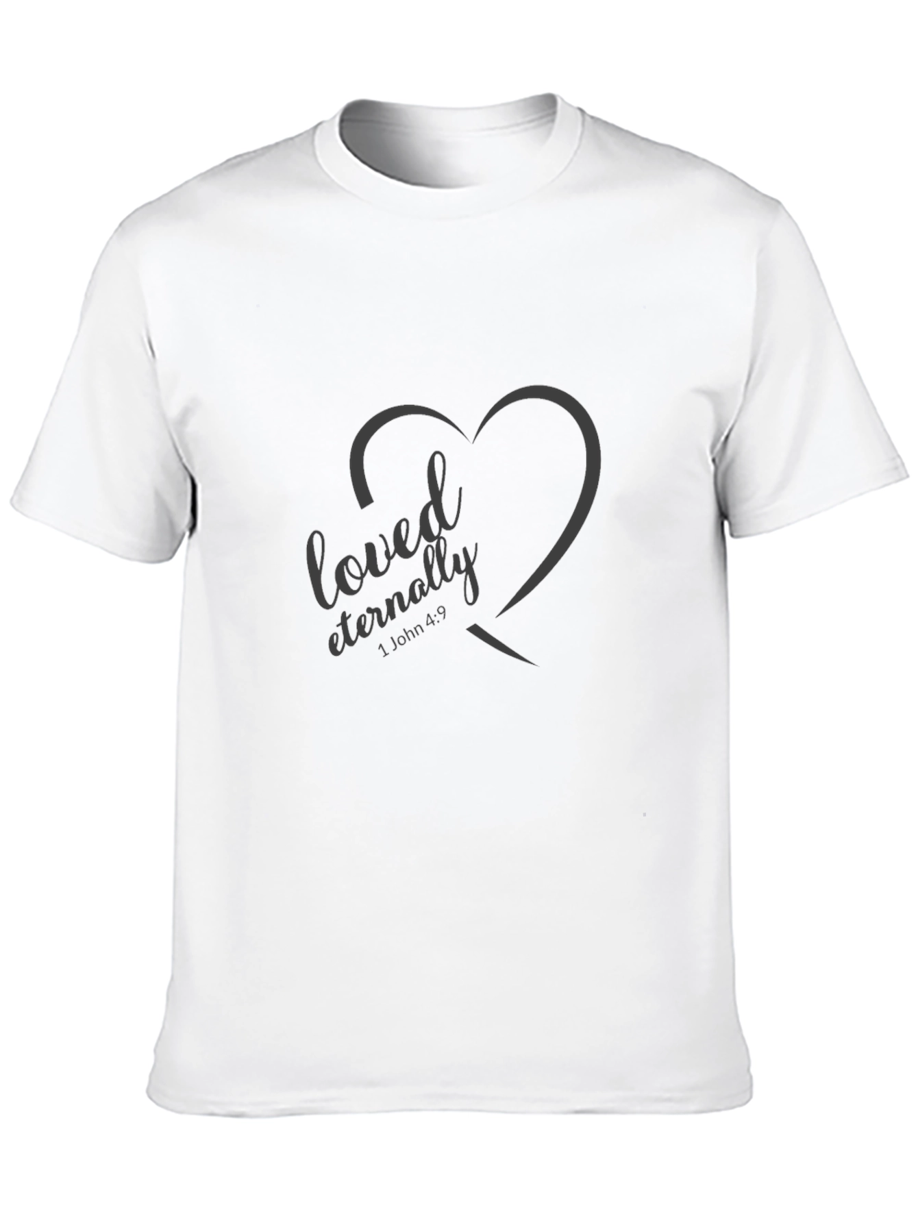 Loved Eternally T-Shirt - Christian Apparel