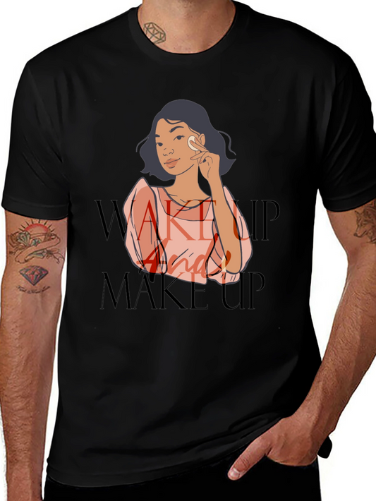 Wake Up and Make Up Graphic Tee - Black