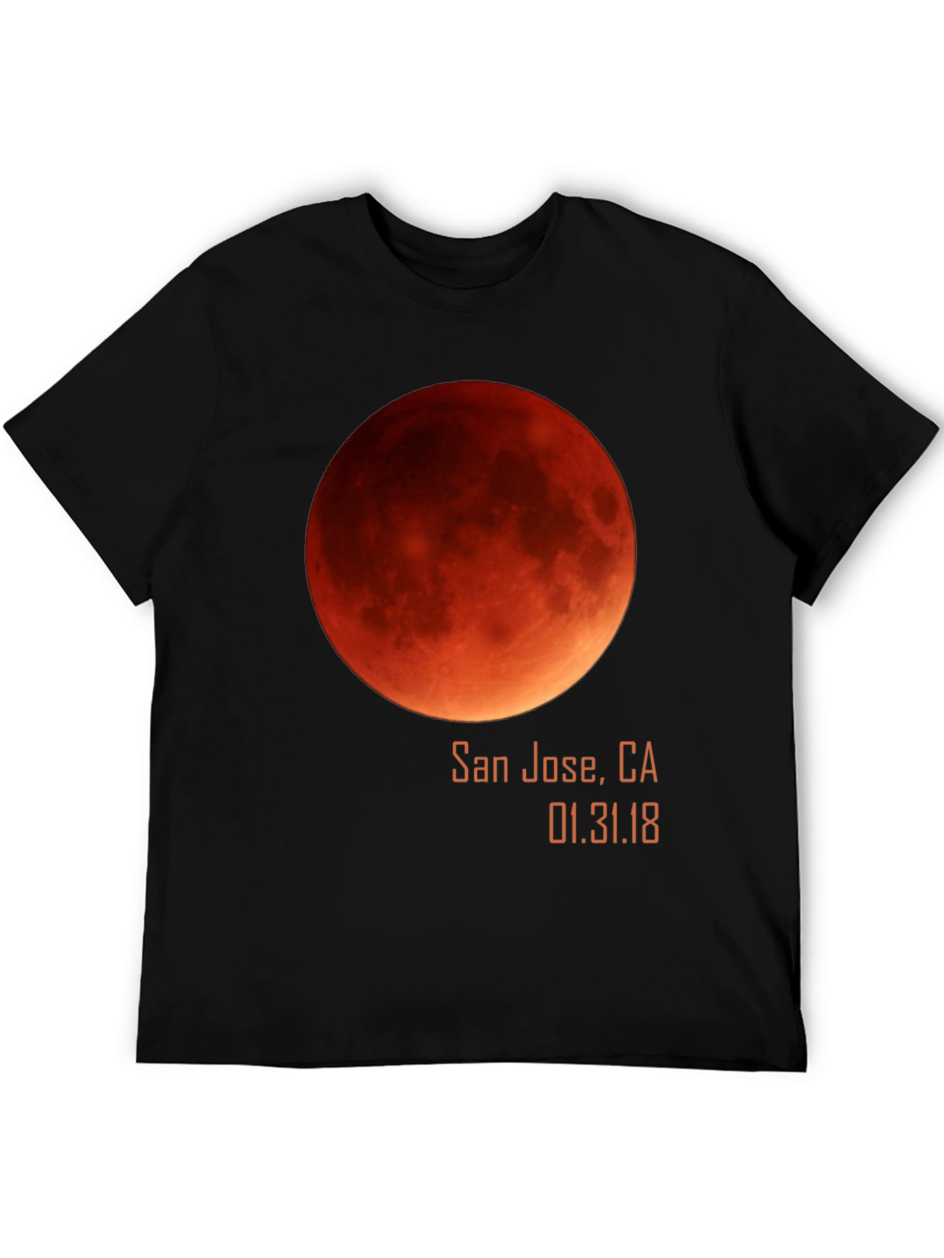 Lunar Eclipse San Jose T-Shirt - Blood Moon 2018