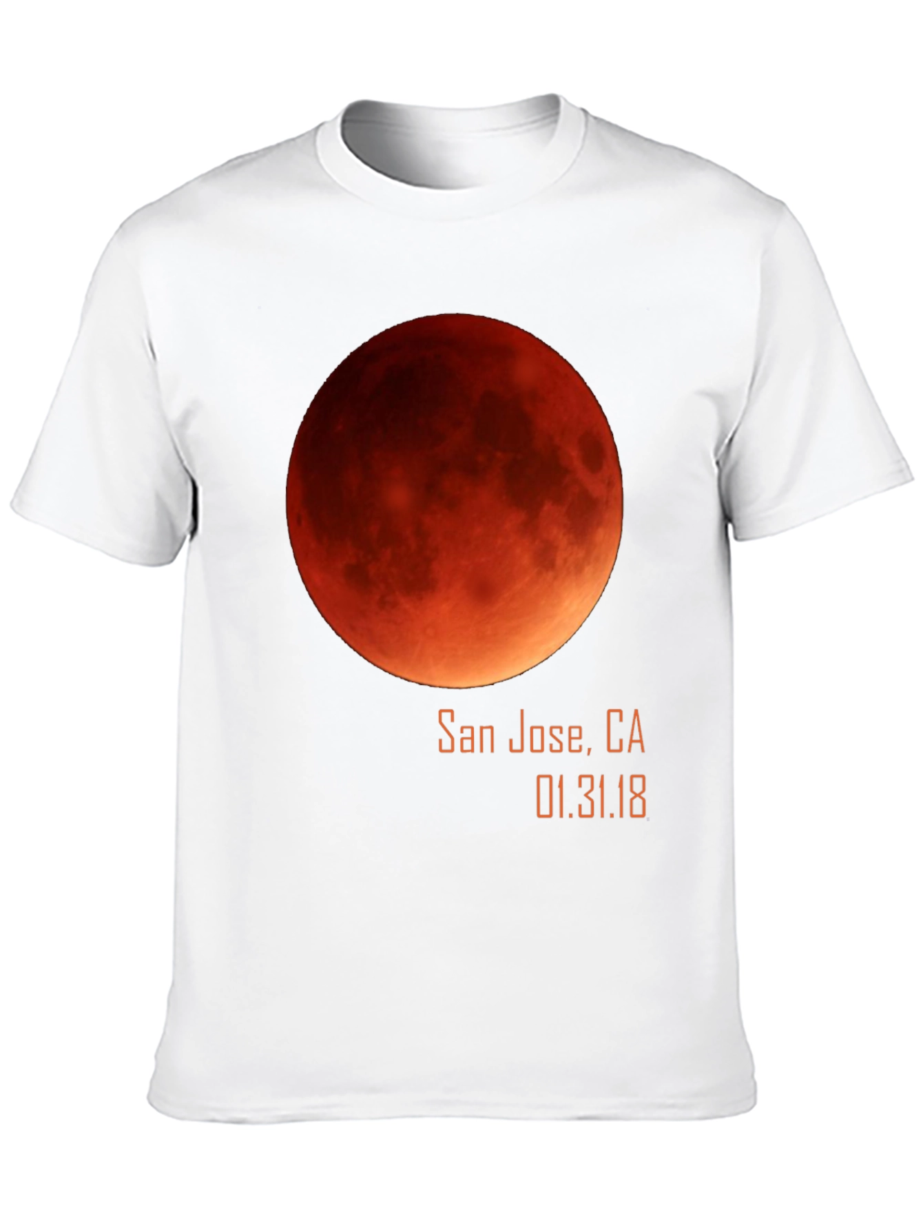 Lunar Eclipse San Jose T-Shirt - Blood Moon 2018