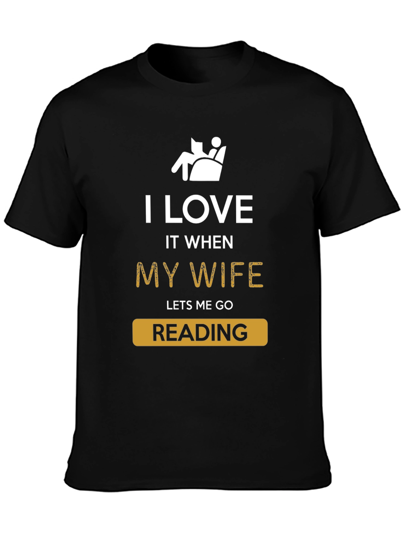 Funny Reading T-Shirt - I Love My Wife