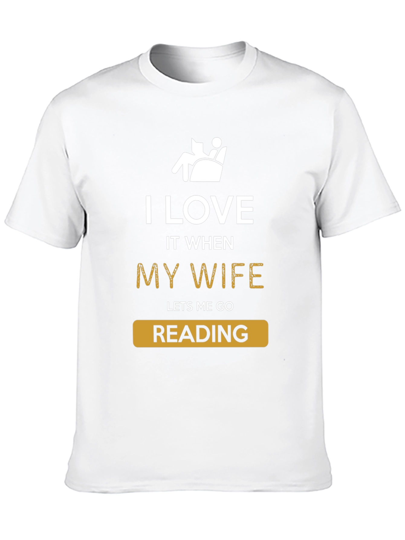 Funny Reading T-Shirt - I Love My Wife