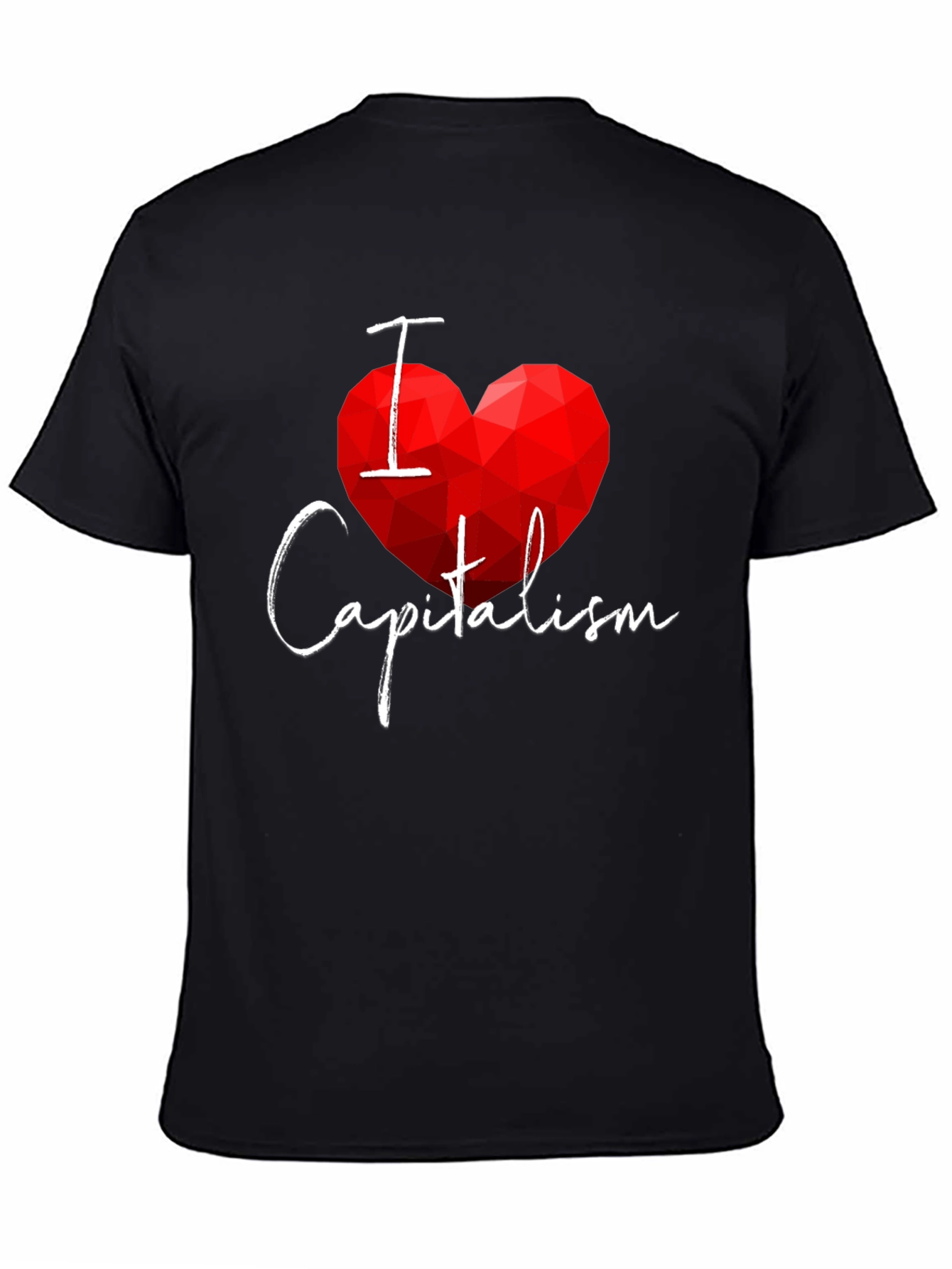 I Heart Capitalism T-Shirt