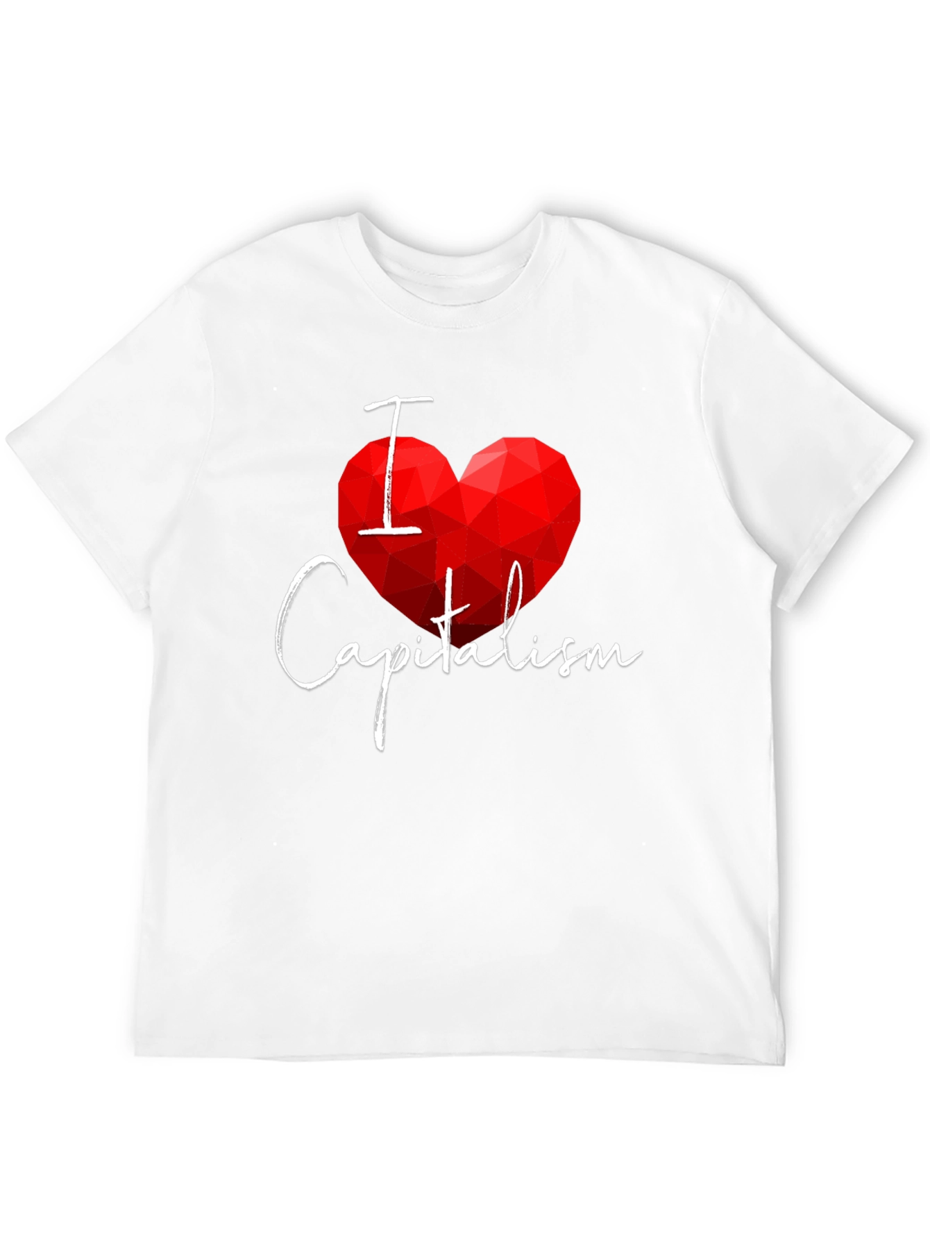 I Heart Capitalism T-Shirt