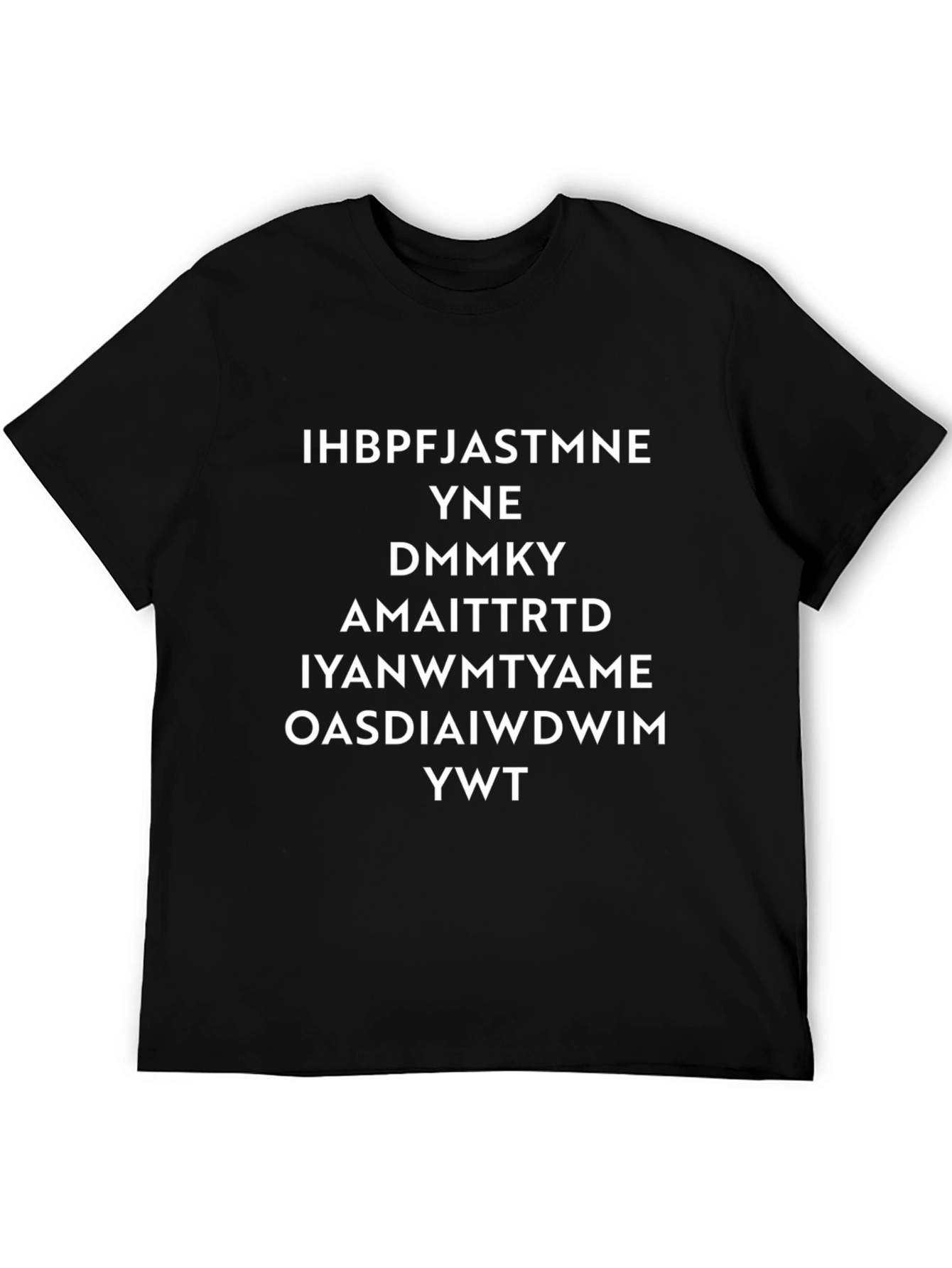 Scrambled Phrase Black T-Shirt - Funny Slogan Tee