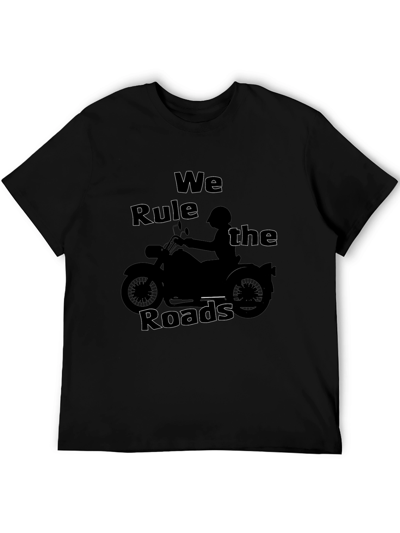 Biker Style T-Shirt - We Rule the Roads