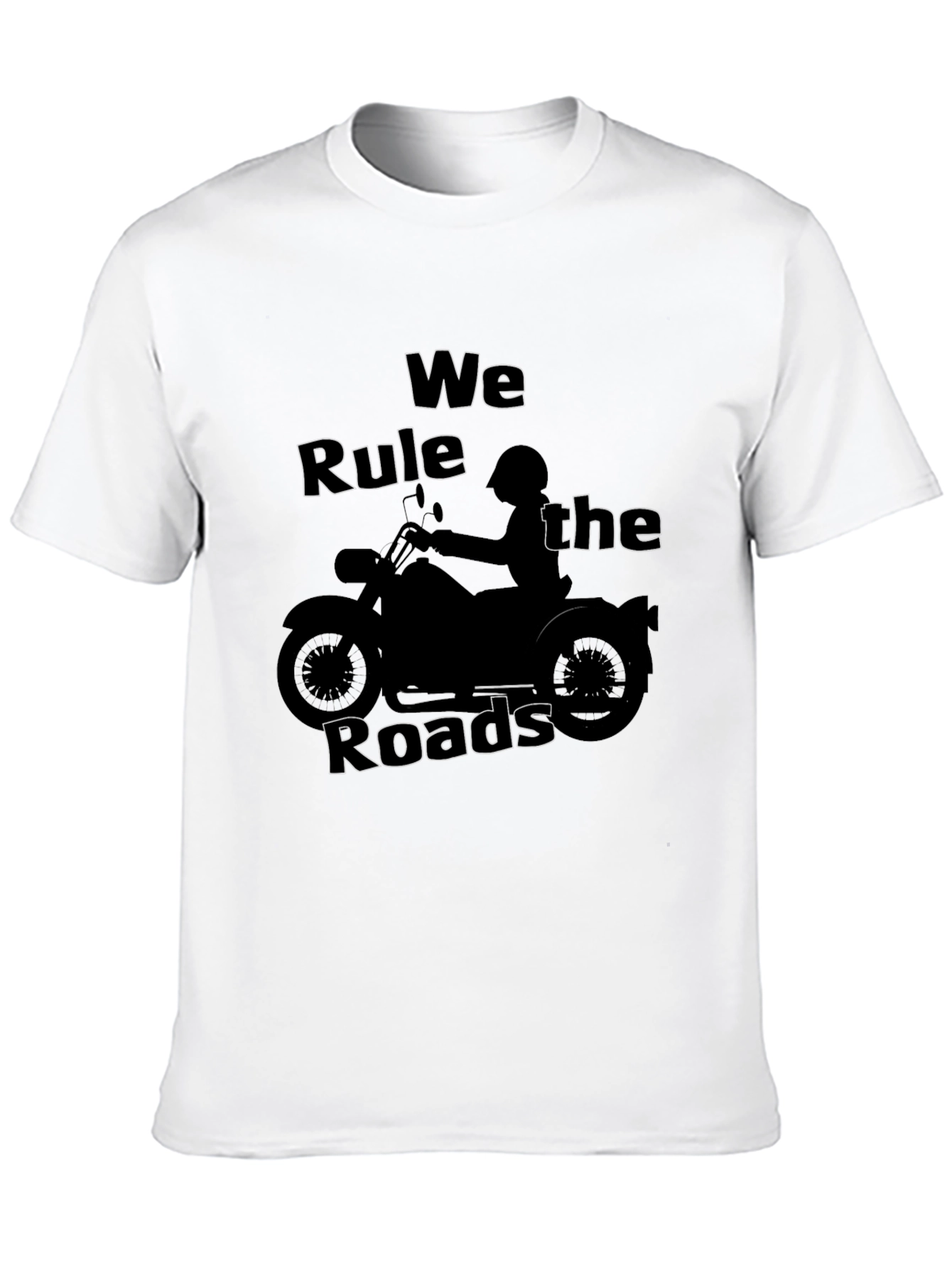 Biker Style T-Shirt - We Rule the Roads