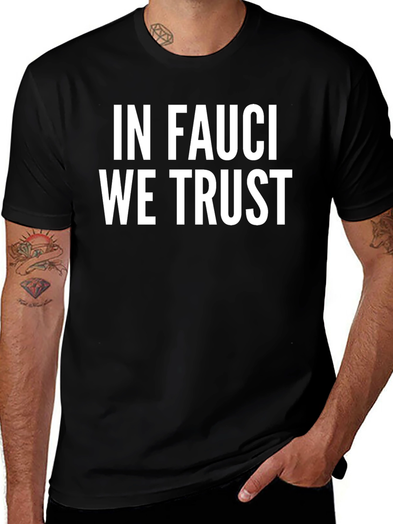 In Fauci We Trust T-Shirt