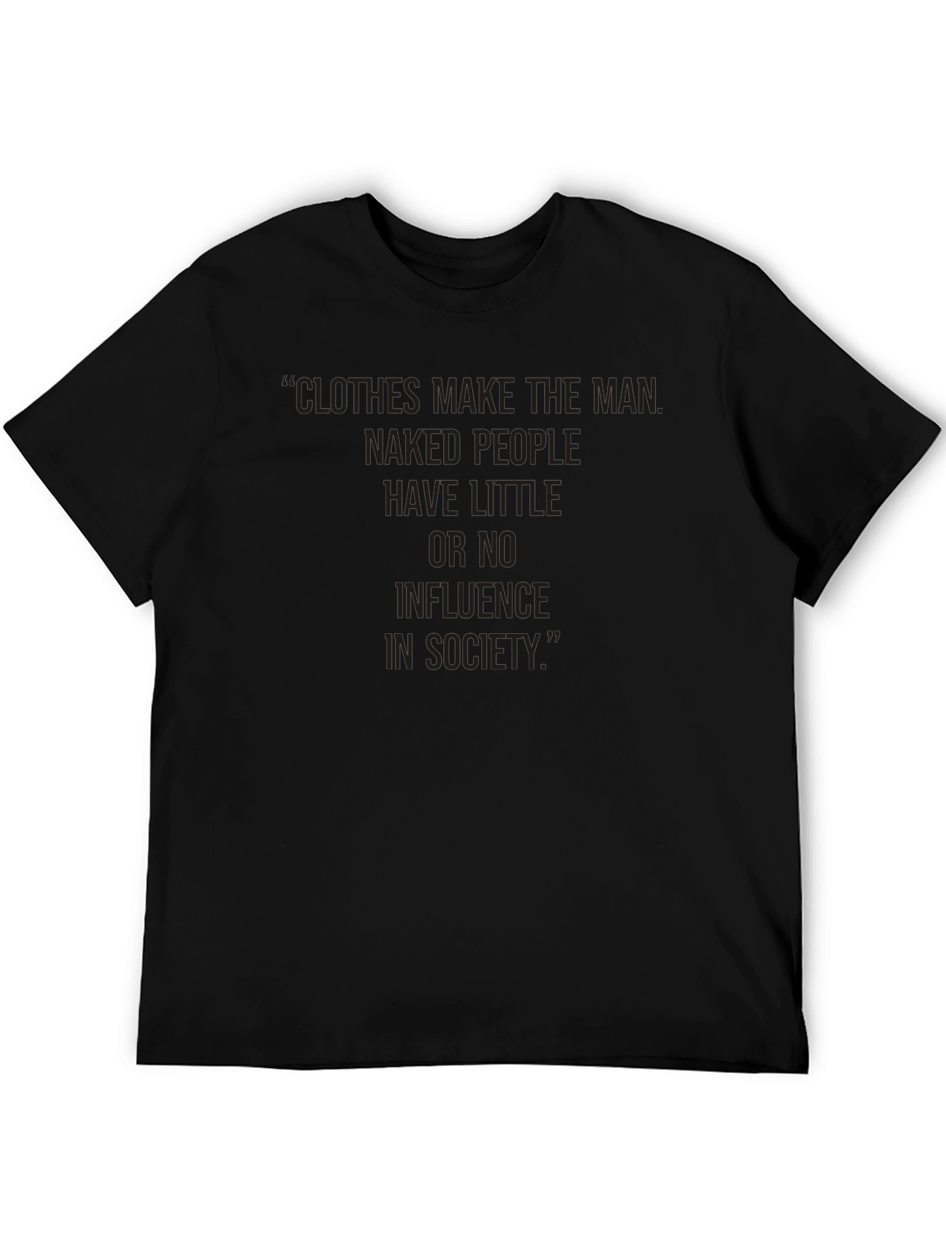 Clothes Make The Man Graphic Tee - Black