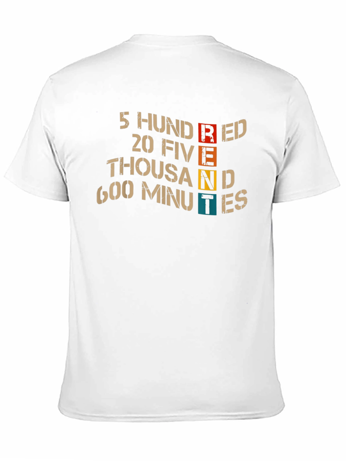 5 Hundred 20 Five Thousand 600 Minutes T-Shirt