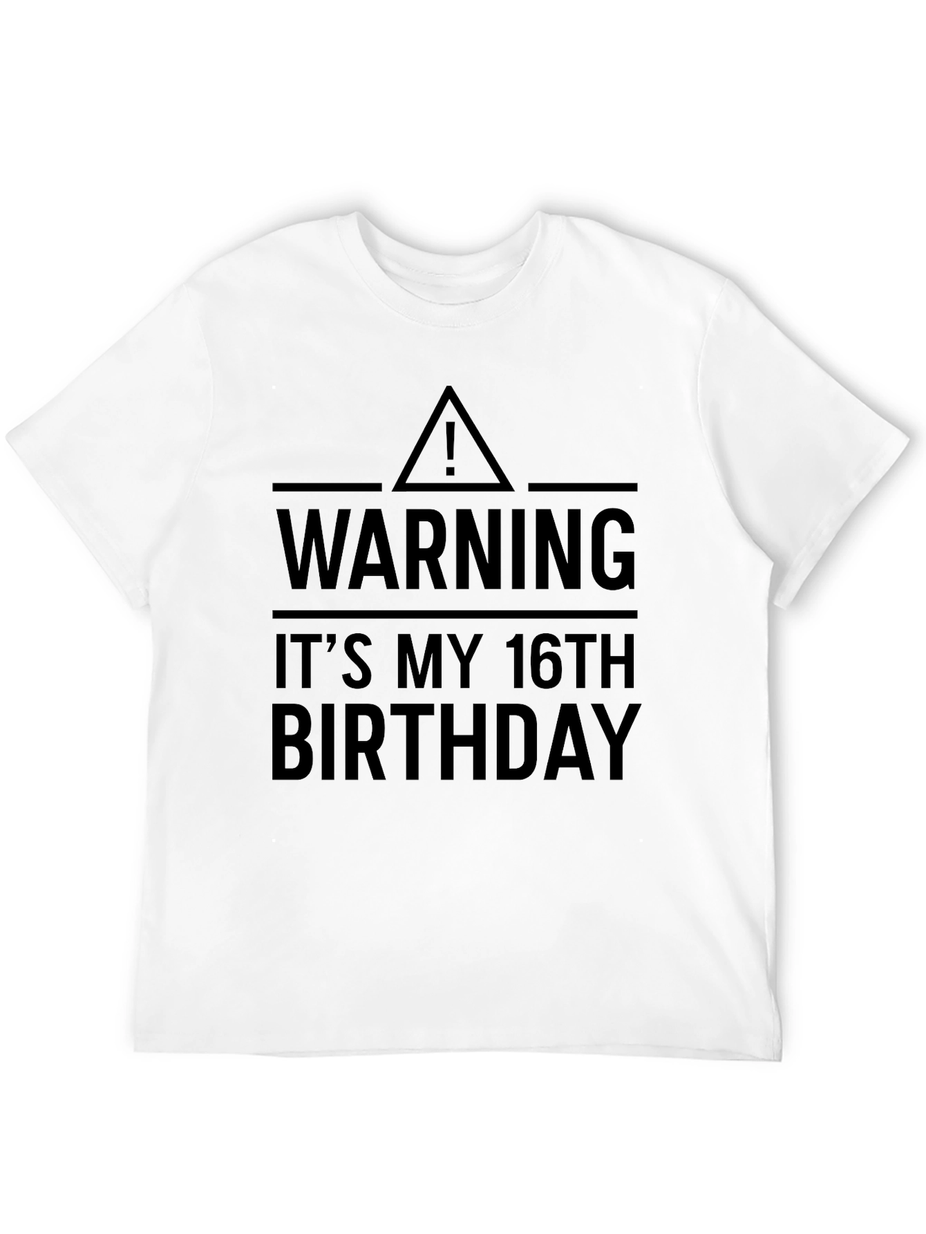 Warning 16th Birthday Black Graphic T-Shirt